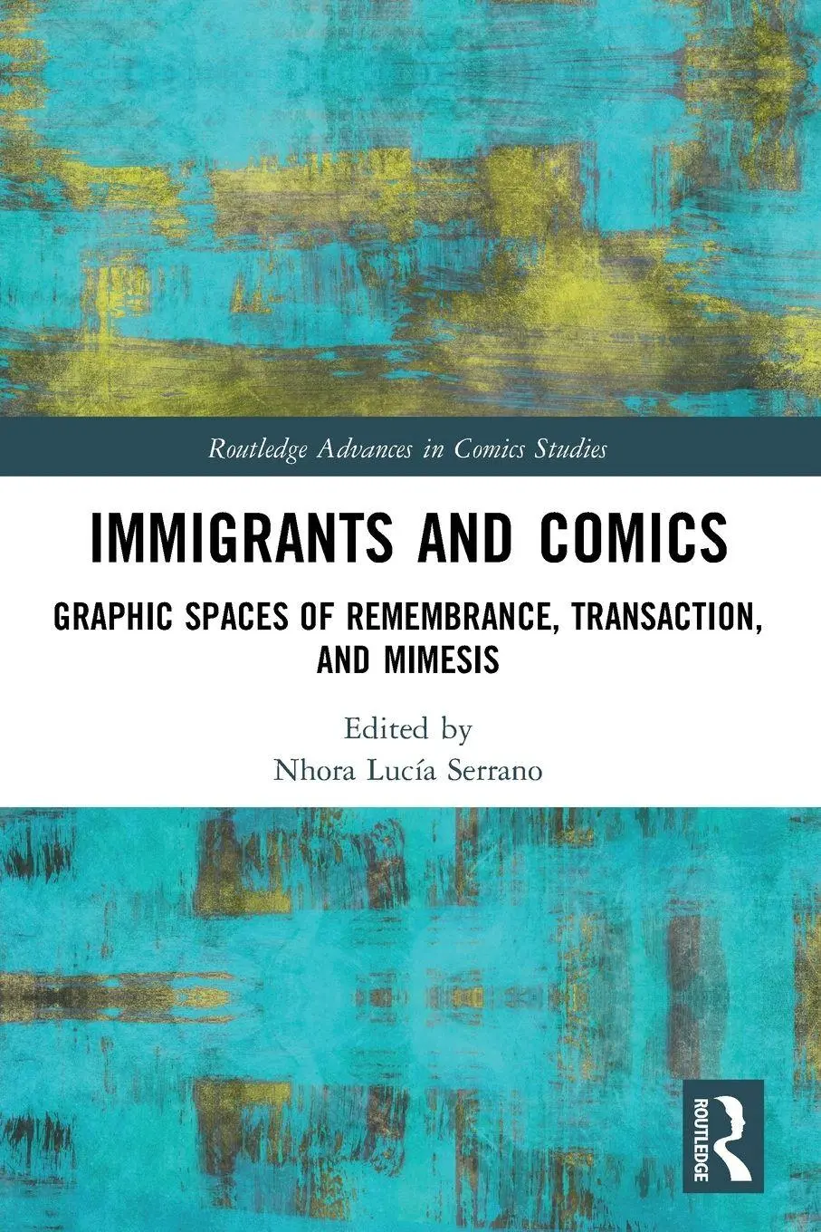 Cover: 9780367698249 | Immigrants and Comics | Nhora Lucía Serrano | Taschenbuch | Englisch