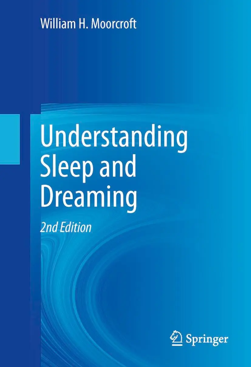 Cover: 9781489988249 | Understanding Sleep and Dreaming | William H. Moorcroft | Taschenbuch
