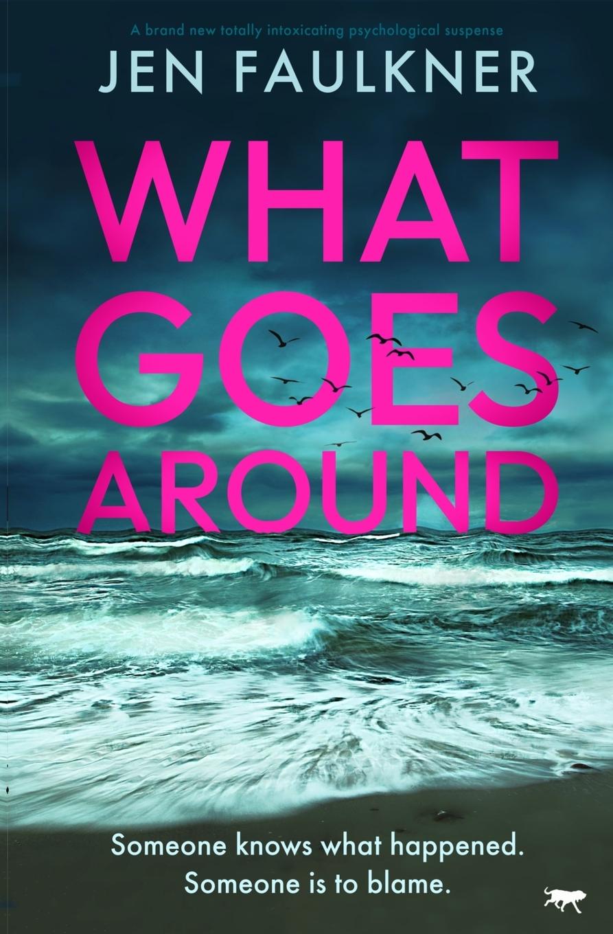 Cover: 9781916978249 | What Goes Around | Jen Faulkner | Taschenbuch | Englisch | 2024