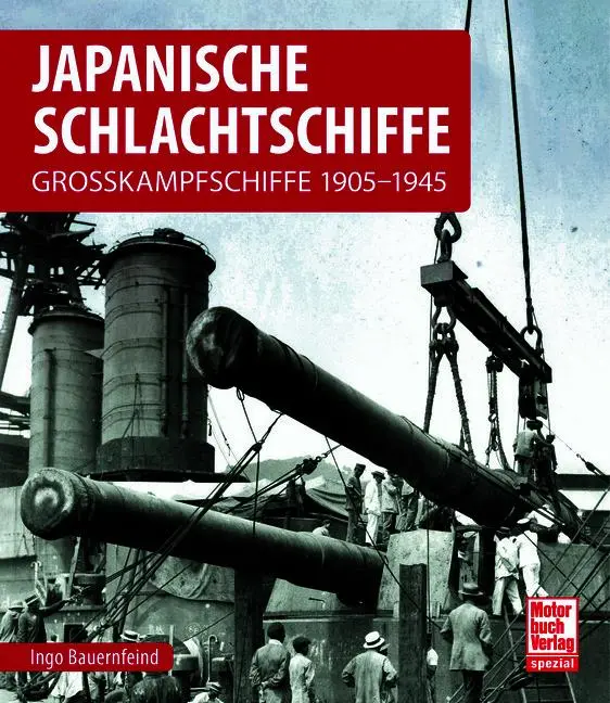 Cover: 9783613048249 | Japanische Schlachtschiffe | Grosskampfschiffe 1905-1945 | Bauernfeind