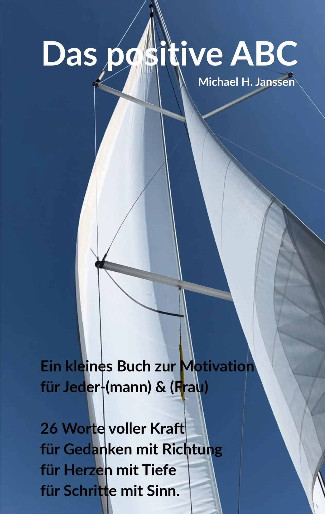 Cover: 9783819208249 | Das positive ABC | Michael H. Janssen | Taschenbuch | 62 S. | Deutsch