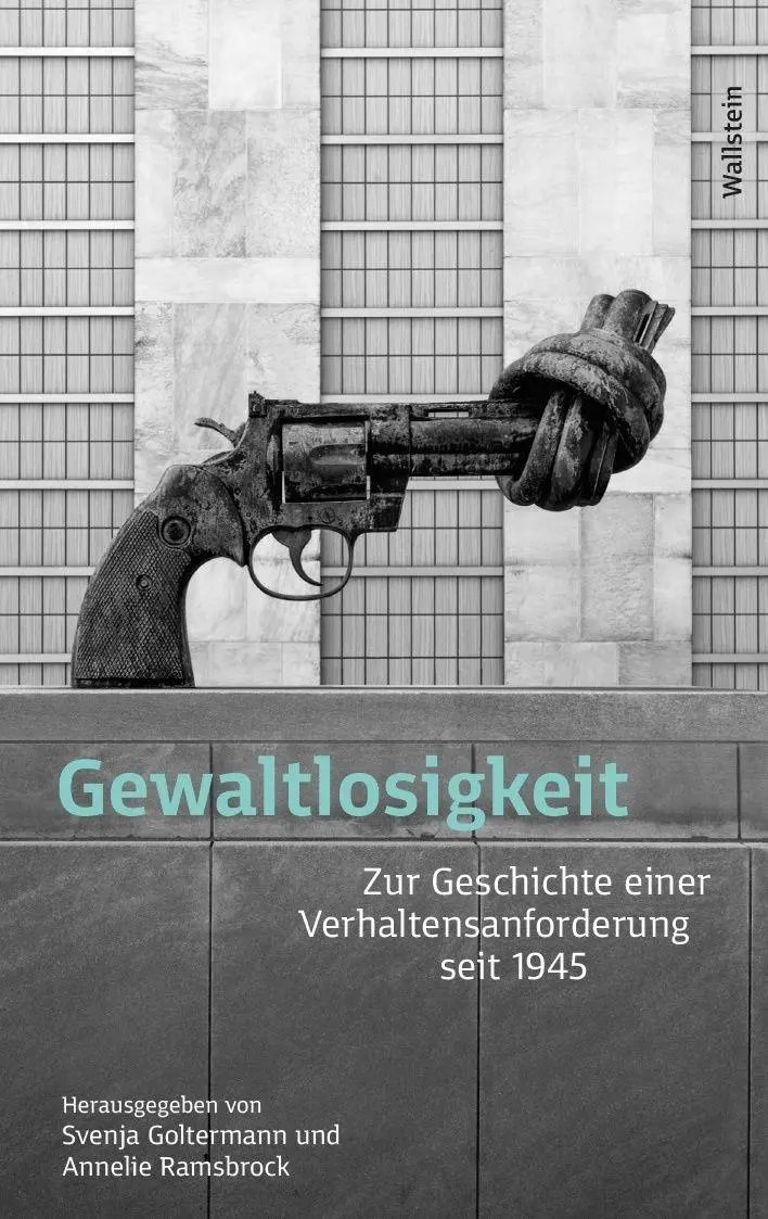 Cover: 9783835358249 | Gewaltlosigkeit | Zur Geschichte einer Verhaltensanforderung seit 1945