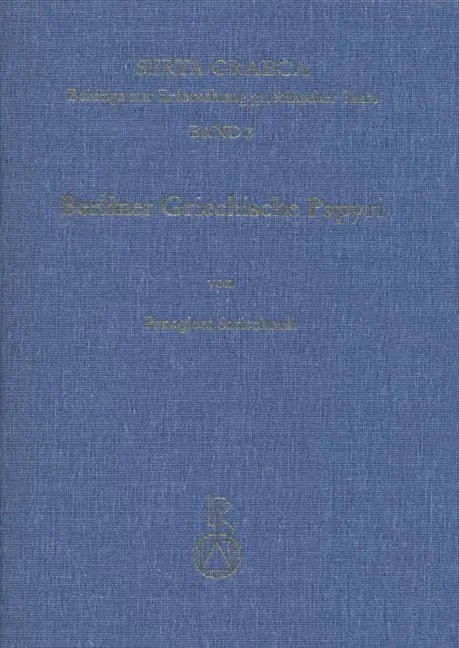 Cover: 9783882268249 | Berliner Griechische Papyri | Panagiota Sarischouli | Buch | Reichert