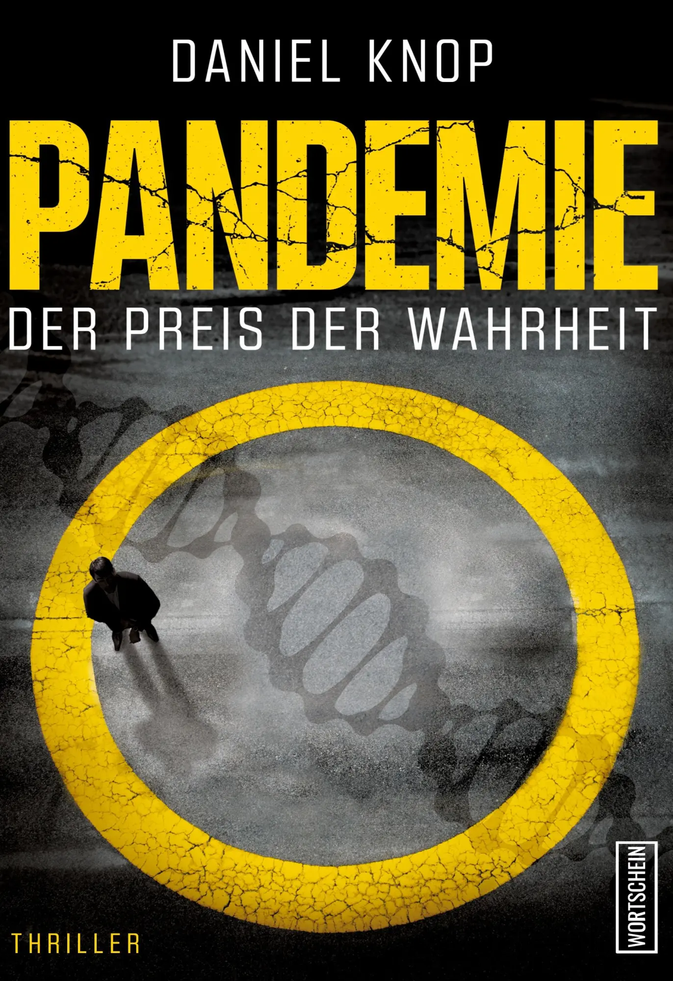 Cover: 9783912028249 | Pandemie | Der Preis der Wahrheit | Daniel Knop | Buch | 348 S. | 2025