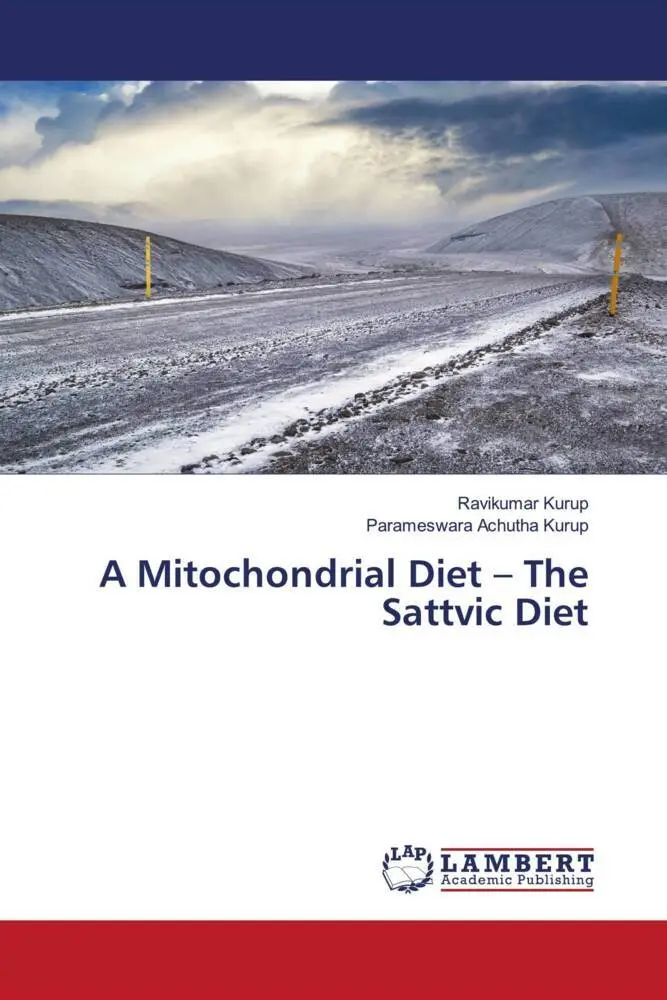 Cover: 9786206788249 | A Mitochondrial Diet - The Sattvic Diet | Ravikumar Kurup (u. a.)