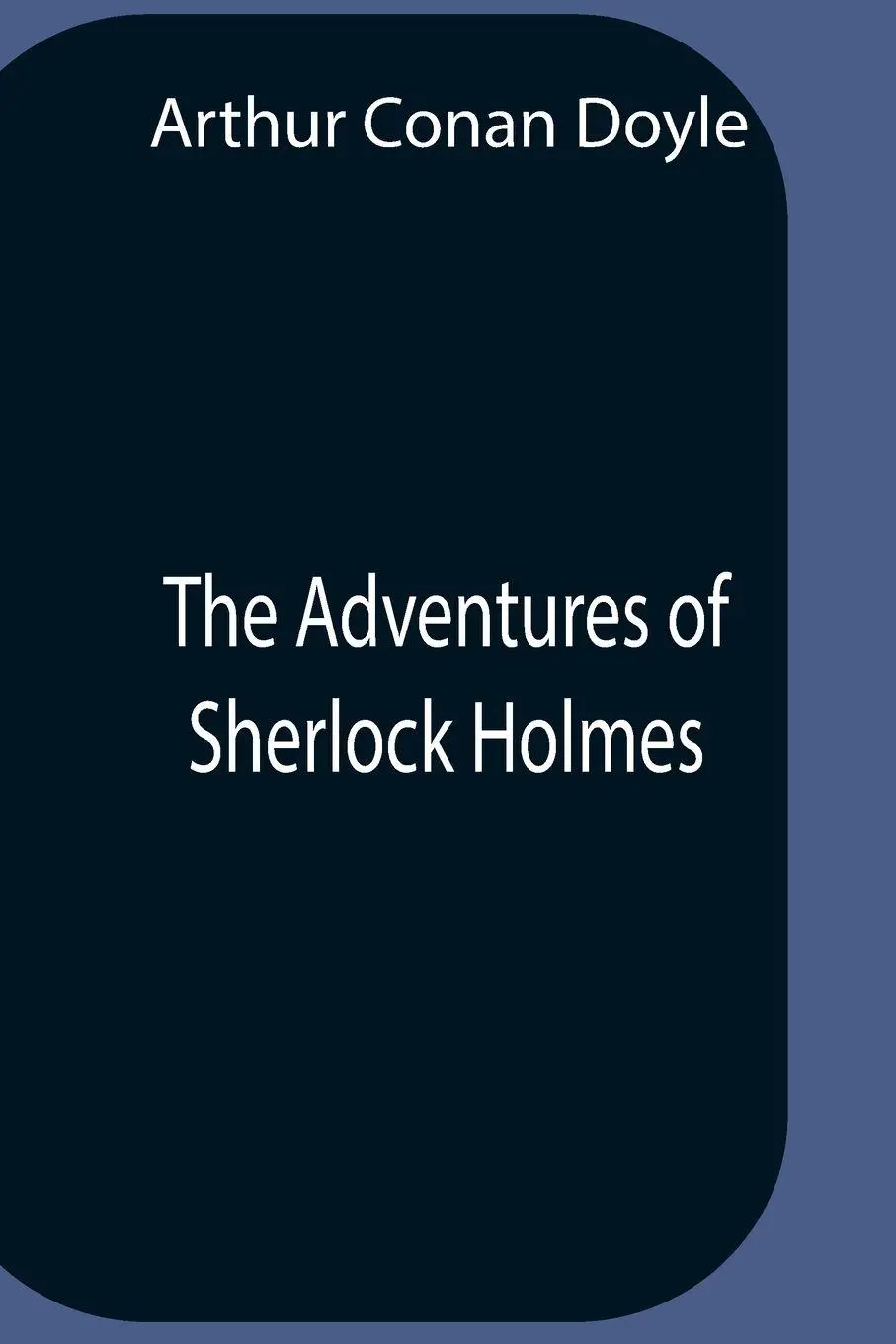 Cover: 9789354758249 | The Adventures Of Sherlock Holmes | Arthur Conan Doyle | Taschenbuch