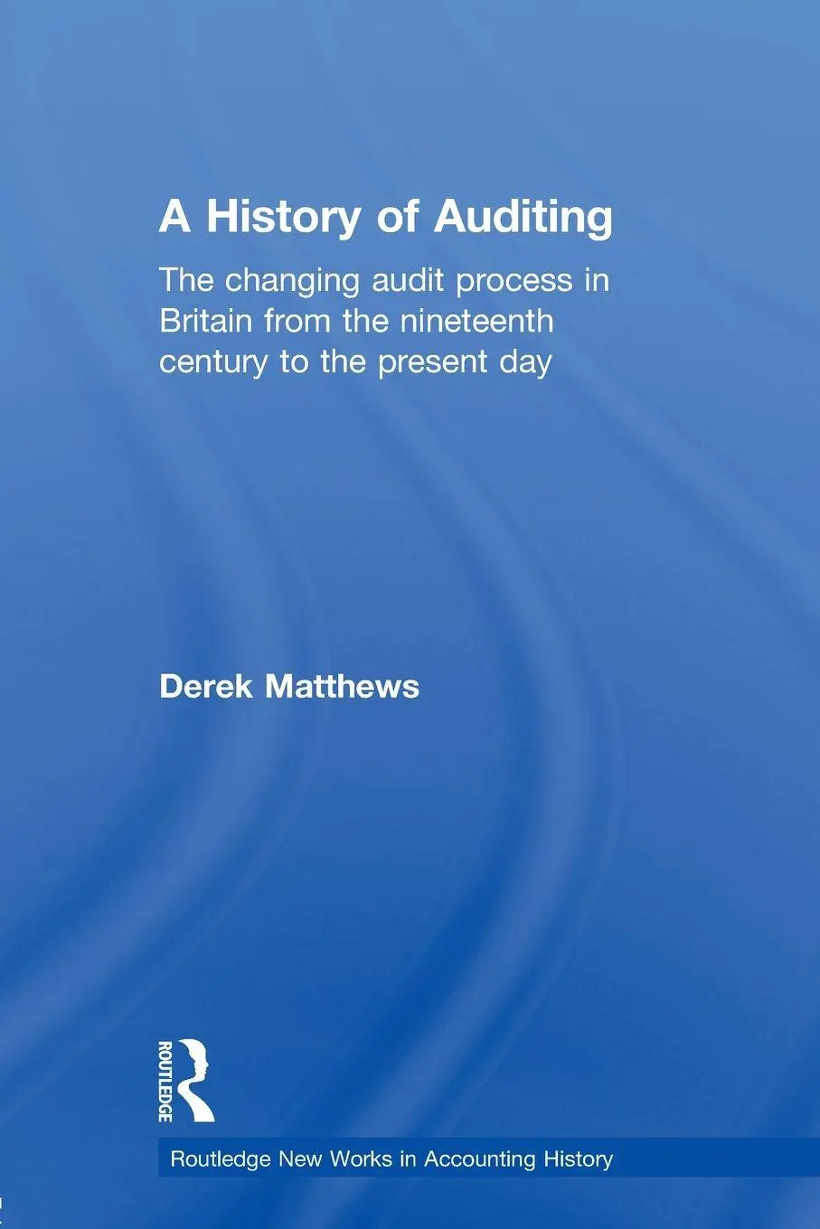 Cover: 9780415648349 | A History of Auditing | Derek Matthews | Taschenbuch | Englisch | 2013