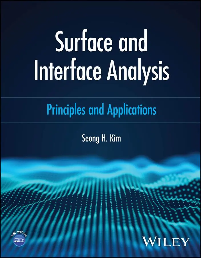 Cover: 9781394218349 | Surface and Interface Analysis | Principles and Applications | Kim