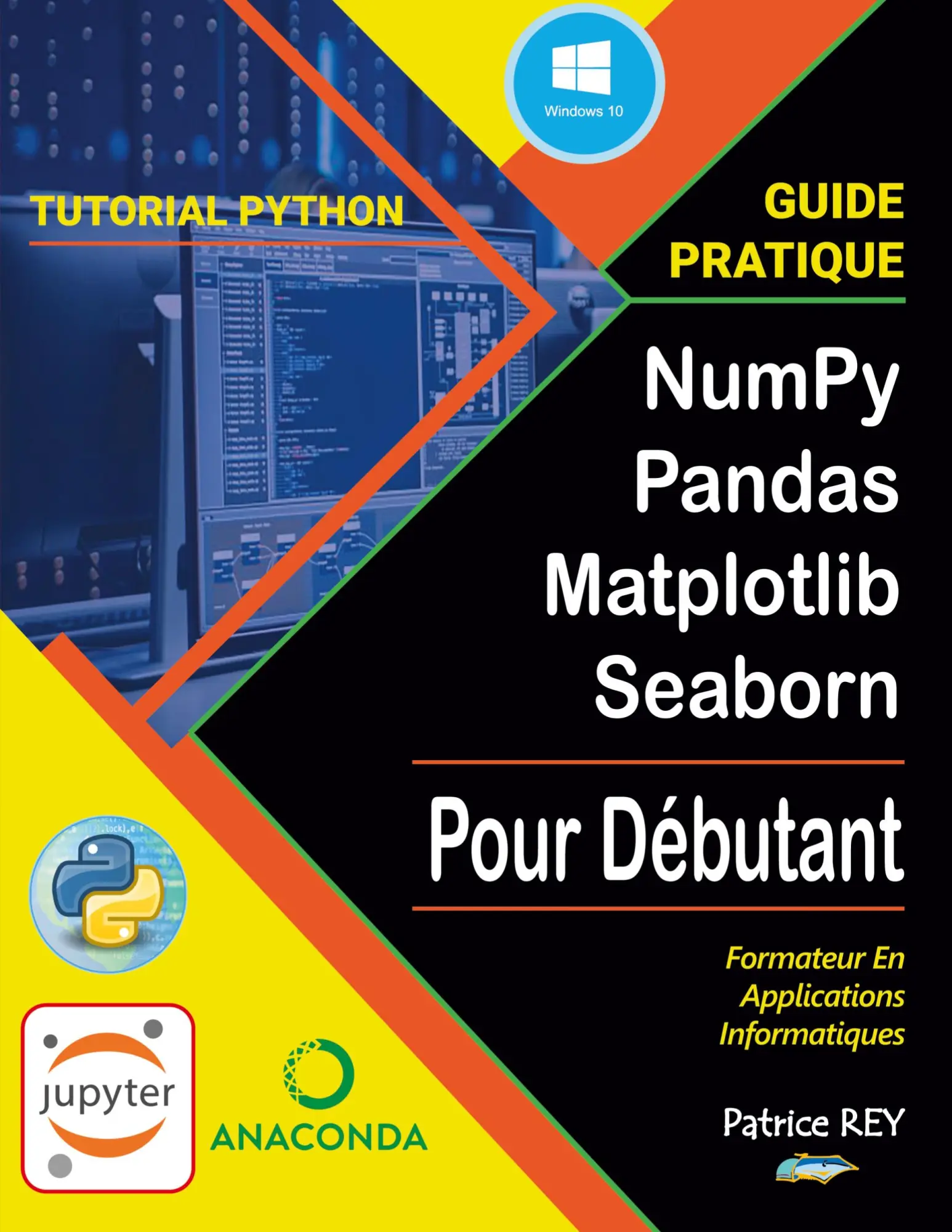 Cover: 9782322458349 | guide numpy pandas matplotlib seaborn | avec python 3.9 | Patrice Rey