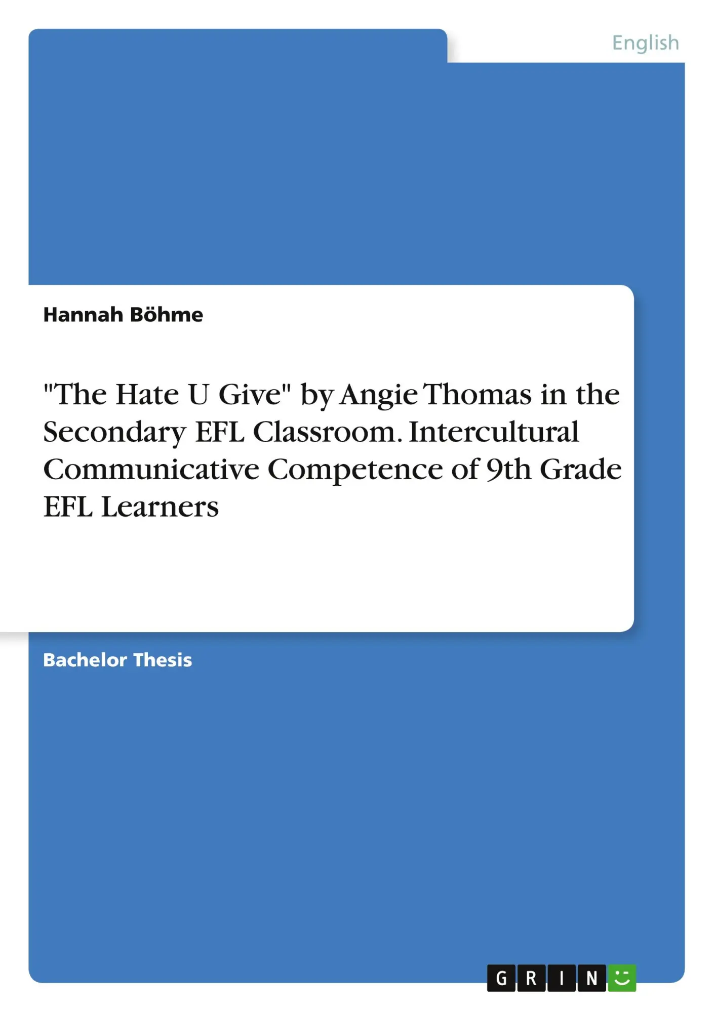 Cover: 9783346978349 | "The Hate U Give" by Angie Thomas in the Secondary EFL Classroom....