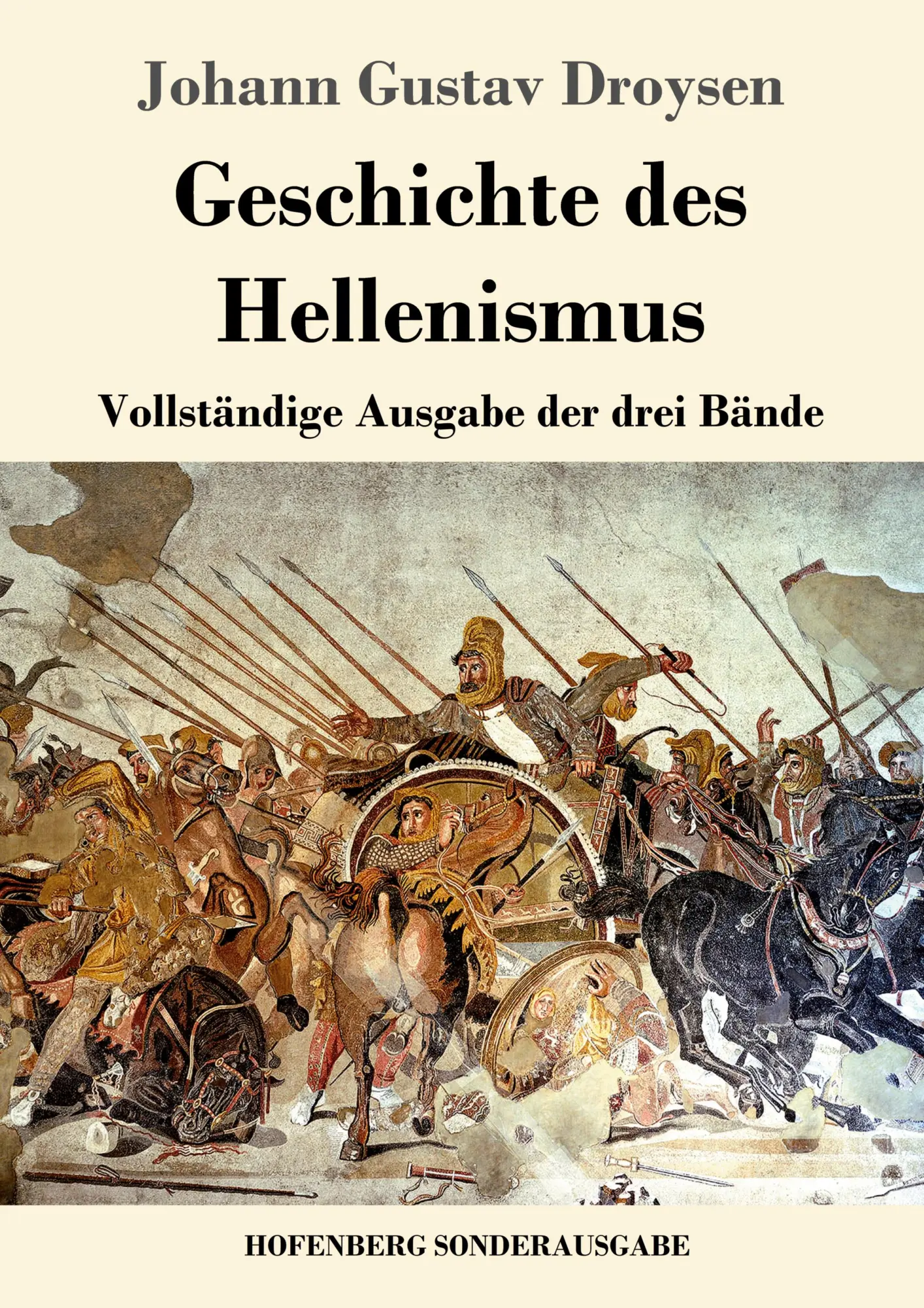 Cover: 9783743728349 | Geschichte des Hellenismus | Vollständige Ausgabe der drei Bände