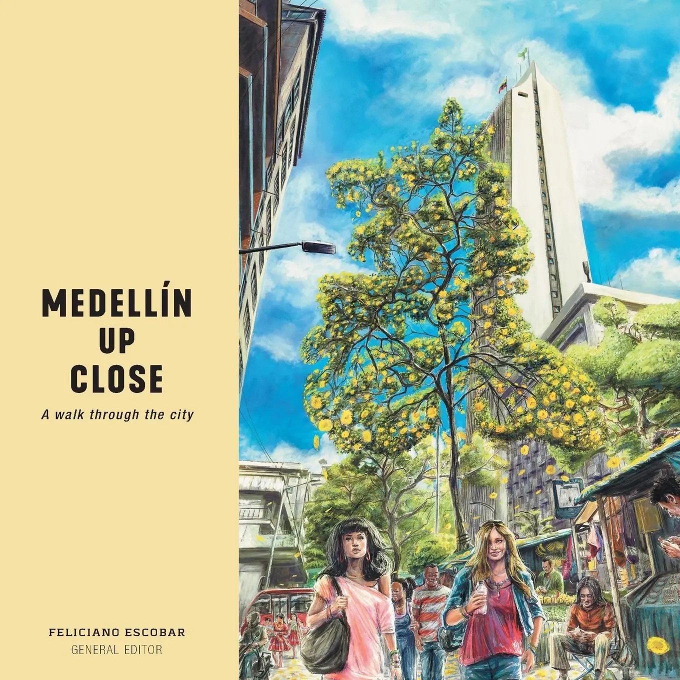 Cover: 9789585658349 | Medellín Up Close | A walk through the city | Feliciano Escobar | Buch