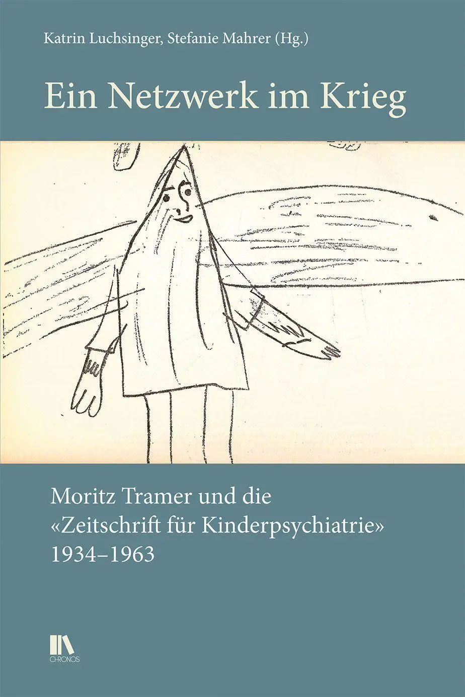 Cover: 9783034018449 | Ein Netzwerk im Krieg | Katrin Luchsinger (u. a.) | Buch | 232 S.