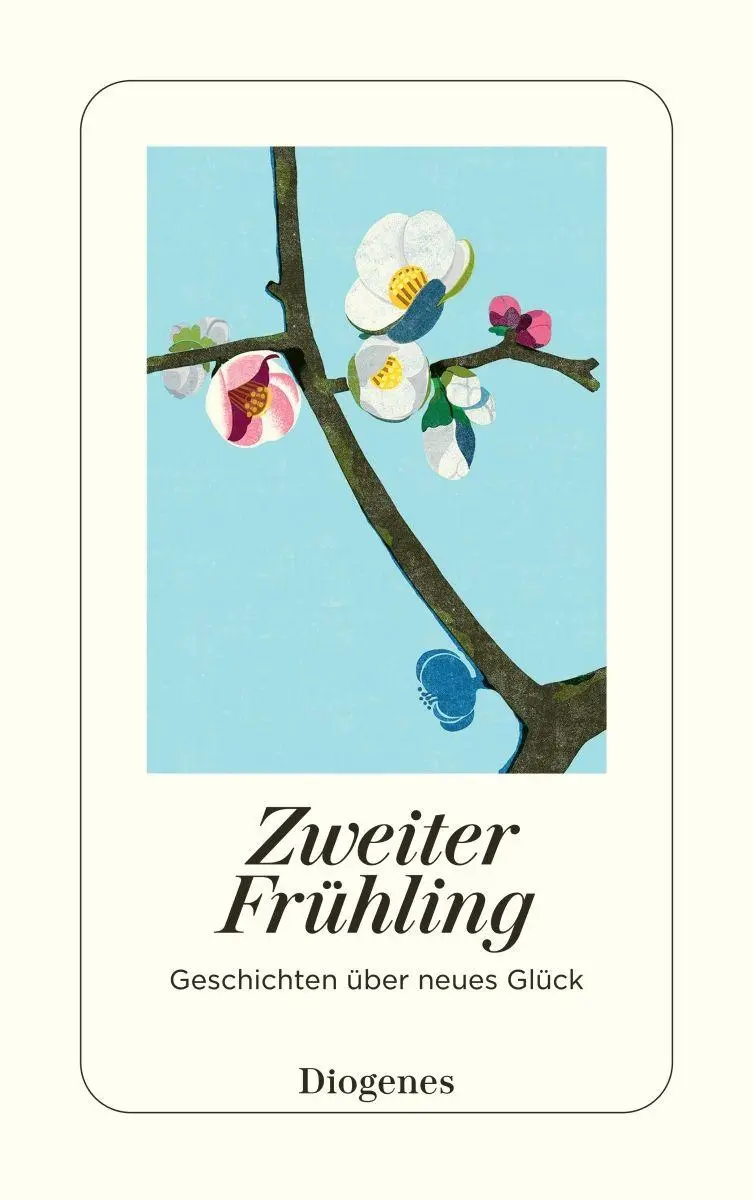 Cover: 9783257248449 | Zweiter Frühling | Geschichten über neues Glück | Autoren | Buch