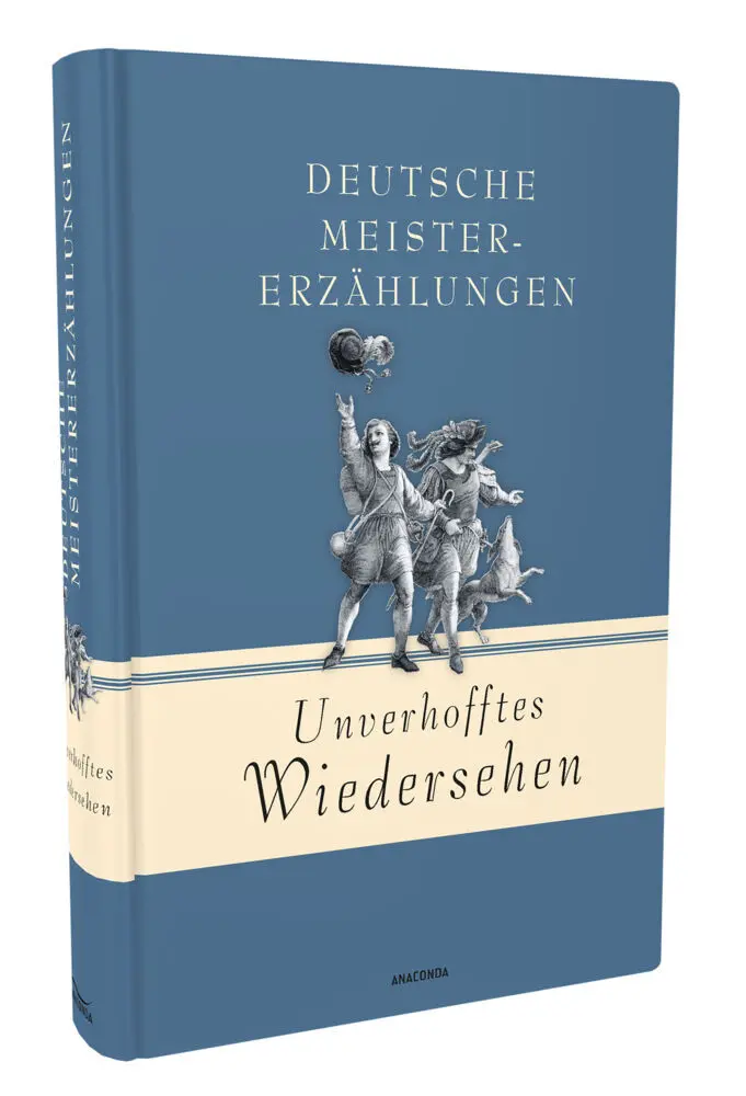Bild: 9783730608449 | Unverhofftes Wiedersehen | Deutsche Meistererzählungen | Anaconda