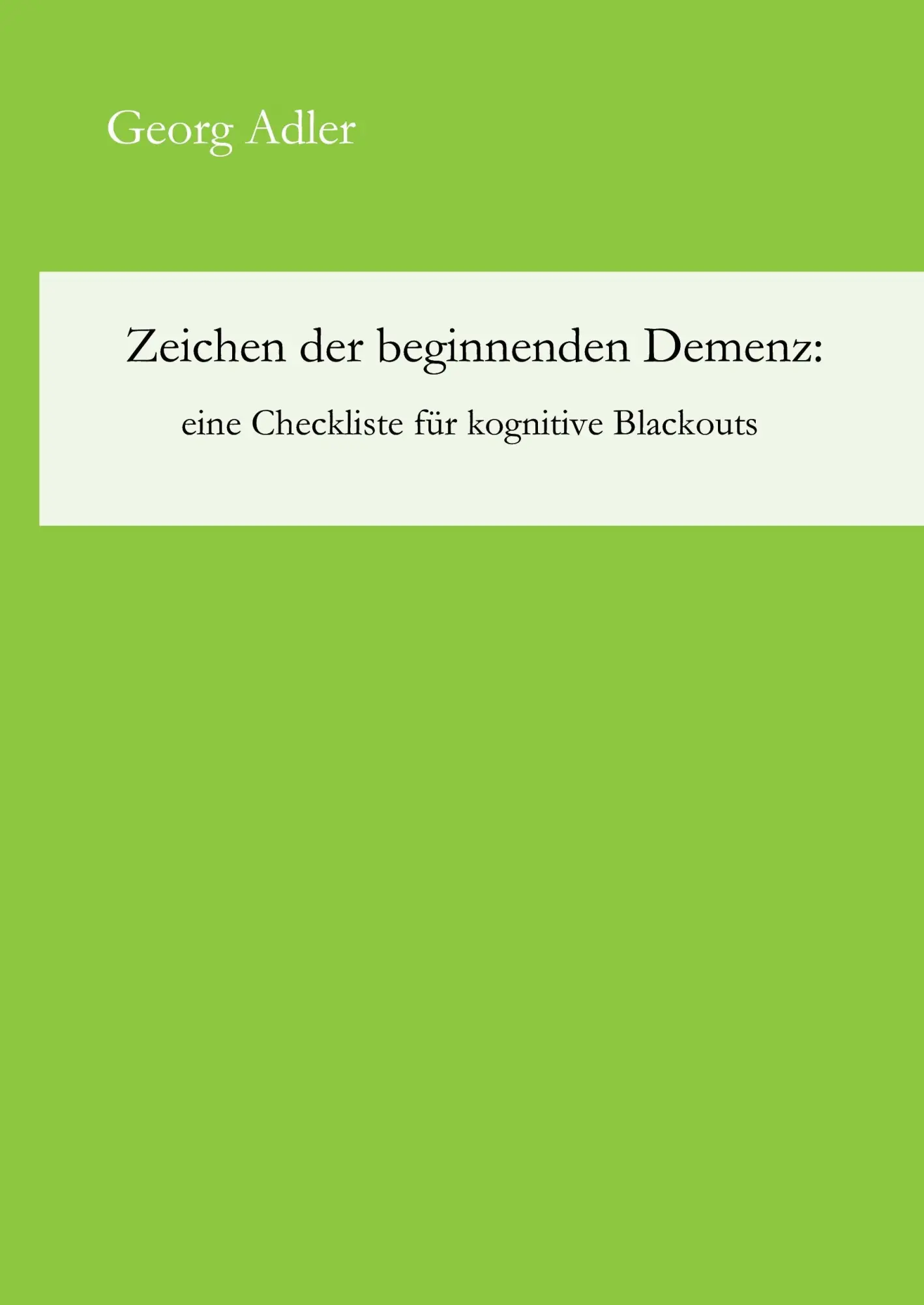 Cover: 9783734598449 | Zeichen der beginnenden Demenz: eine Checkliste für kognitive...