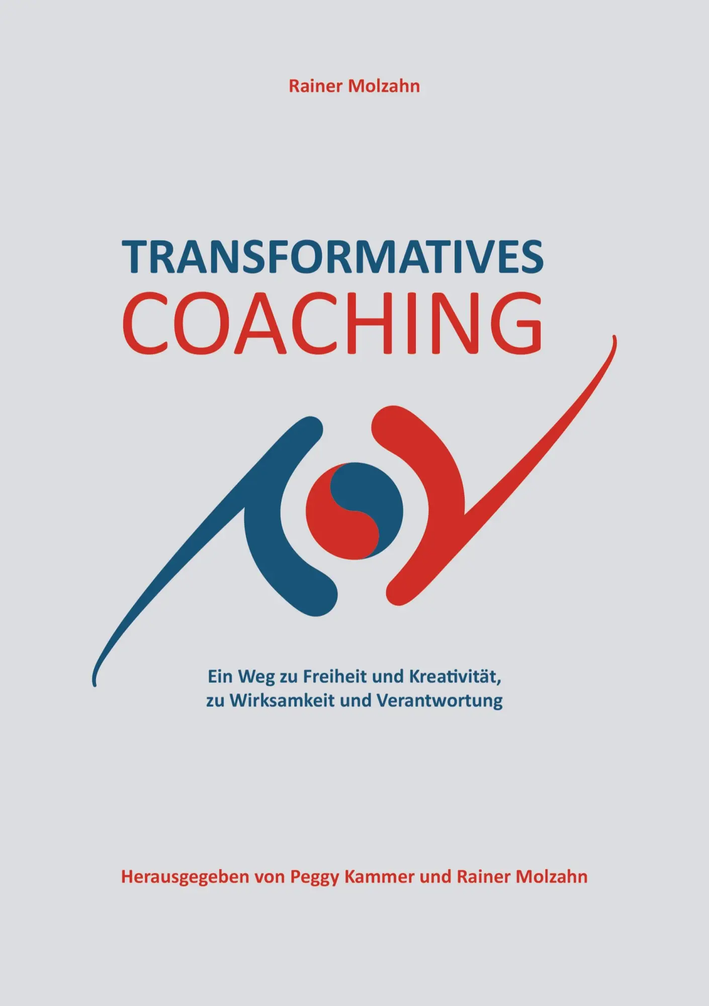 Cover: 9783751948449 | Transformatives Coaching | Rainer Molzahn | Taschenbuch | 460 S.