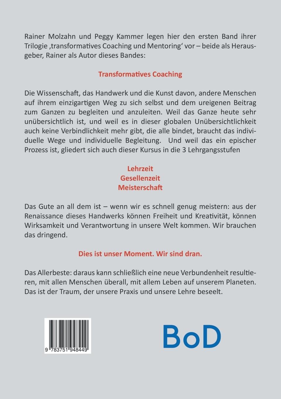 Rückseite: 9783751948449 | Transformatives Coaching | Rainer Molzahn | Taschenbuch | 460 S.