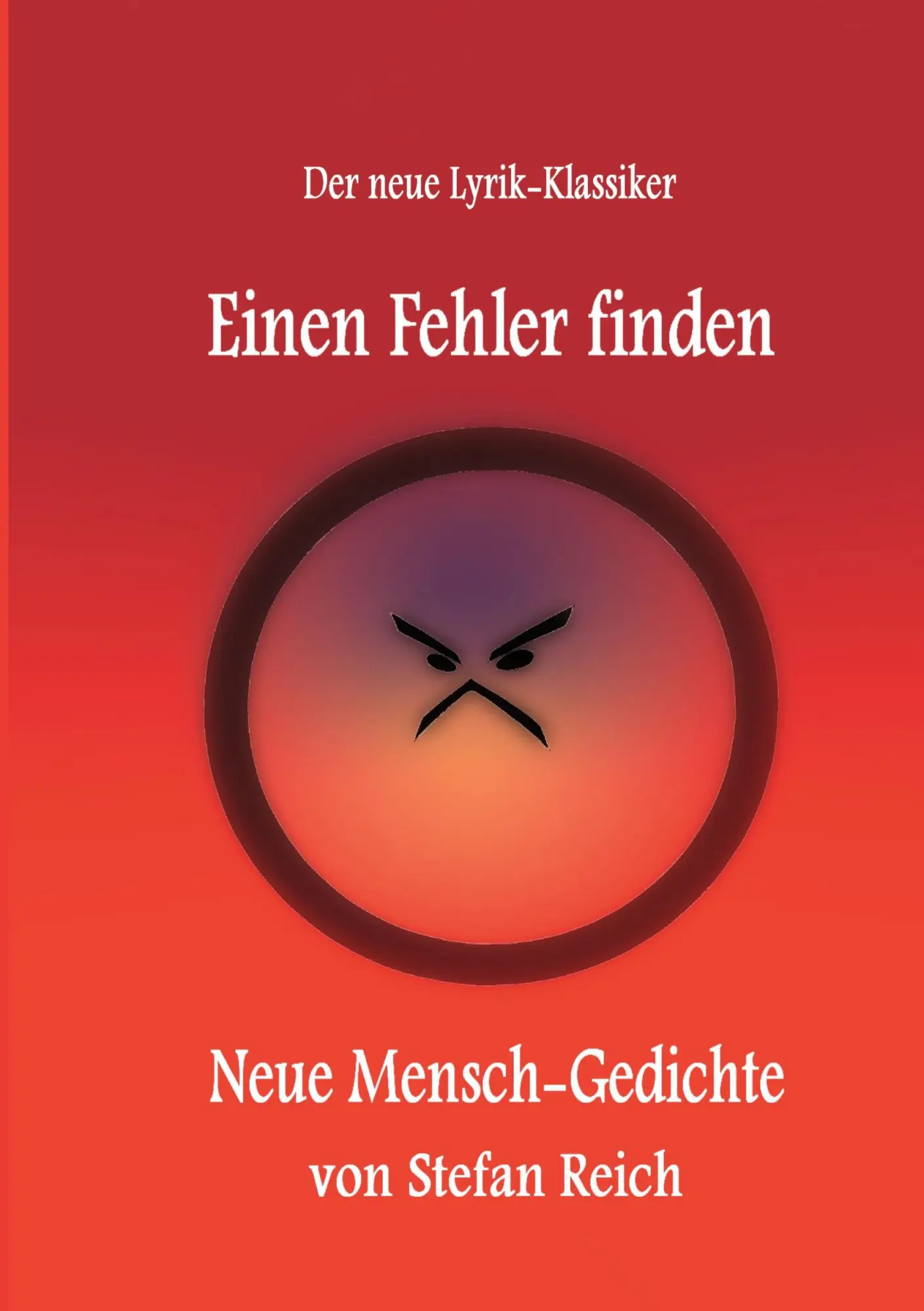 Cover: 9783752628449 | Einen Fehler finden | Neue Mensch-Gedichte | Stefan Reich | Buch