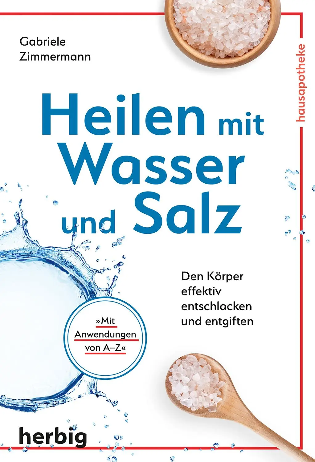 Cover: 9783776628449 | Heilen mit Wasser und Salz | Gabriele Zimmermann | Taschenbuch | 2019