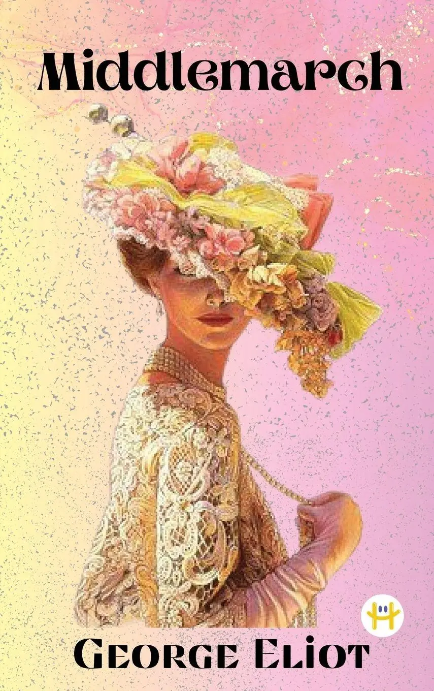 Cover: 9788119378449 | Middlemarch | George Eliot | Buch | Englisch | 2024 | Happy Hour Books
