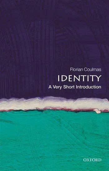 Cover: 9780198828549 | Identity: A Very Short Introduction | Florian Coulmas | Taschenbuch