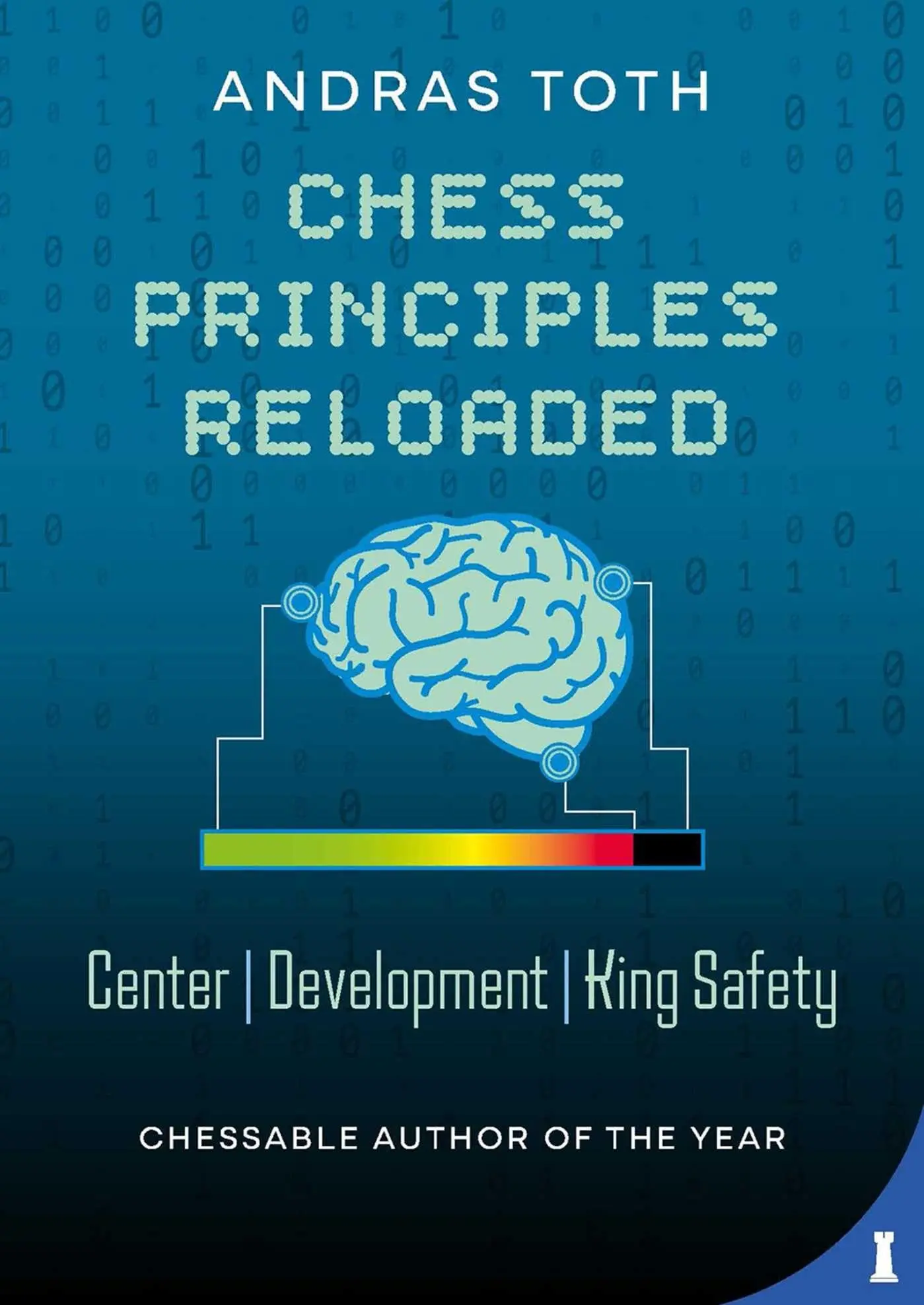 Cover: 9789083538549 | Chess Principles Reloaded | Centre - Development - King Safety | Toth