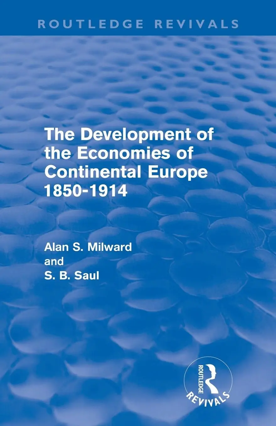 Cover: 9780415618649 | The Development of the Economies of Continental Europe 1850-1914