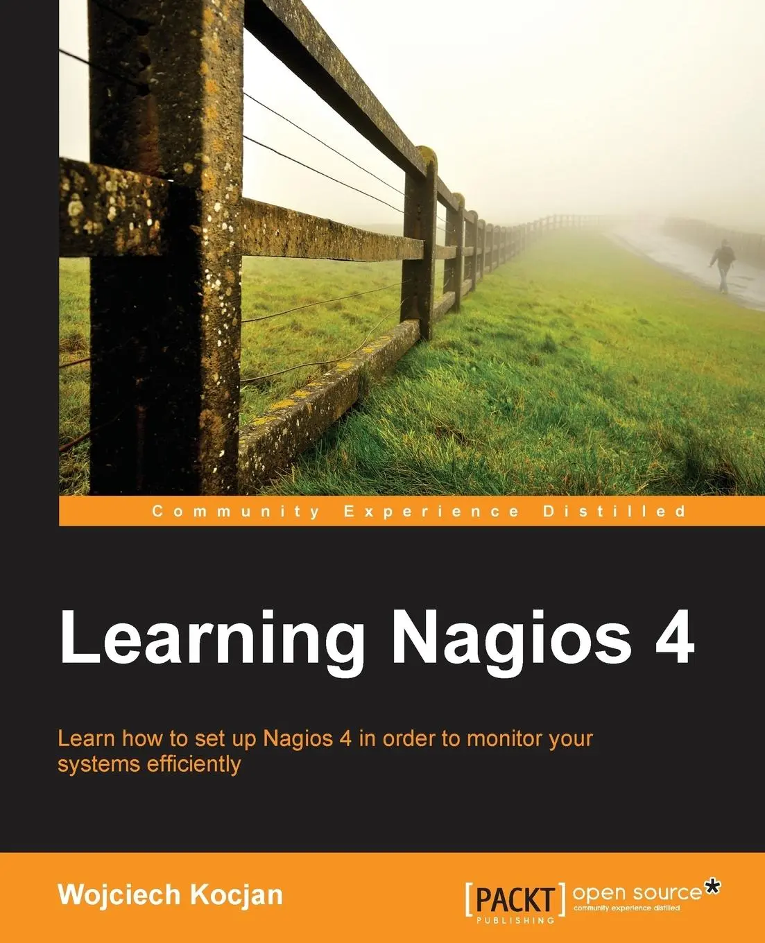 Cover: 9781783288649 | Learning Nagios 4 | Wojciech Kocjan | Taschenbuch | Englisch | 2014