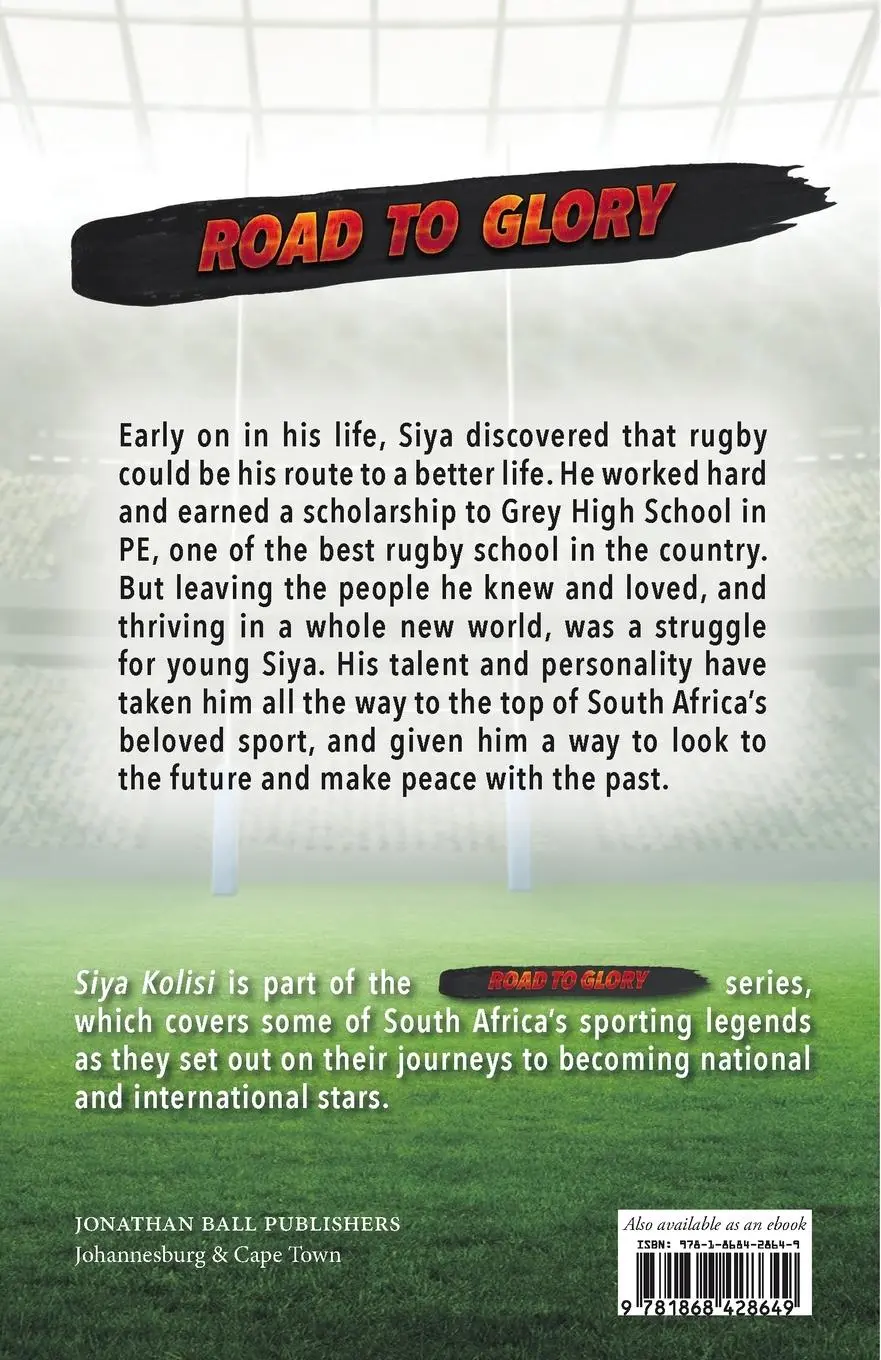 Rückseite: 9781868428649 | ROAD TO GLORY - SIYA KOLISI | Jeremy Daniel | Taschenbuch | Englisch