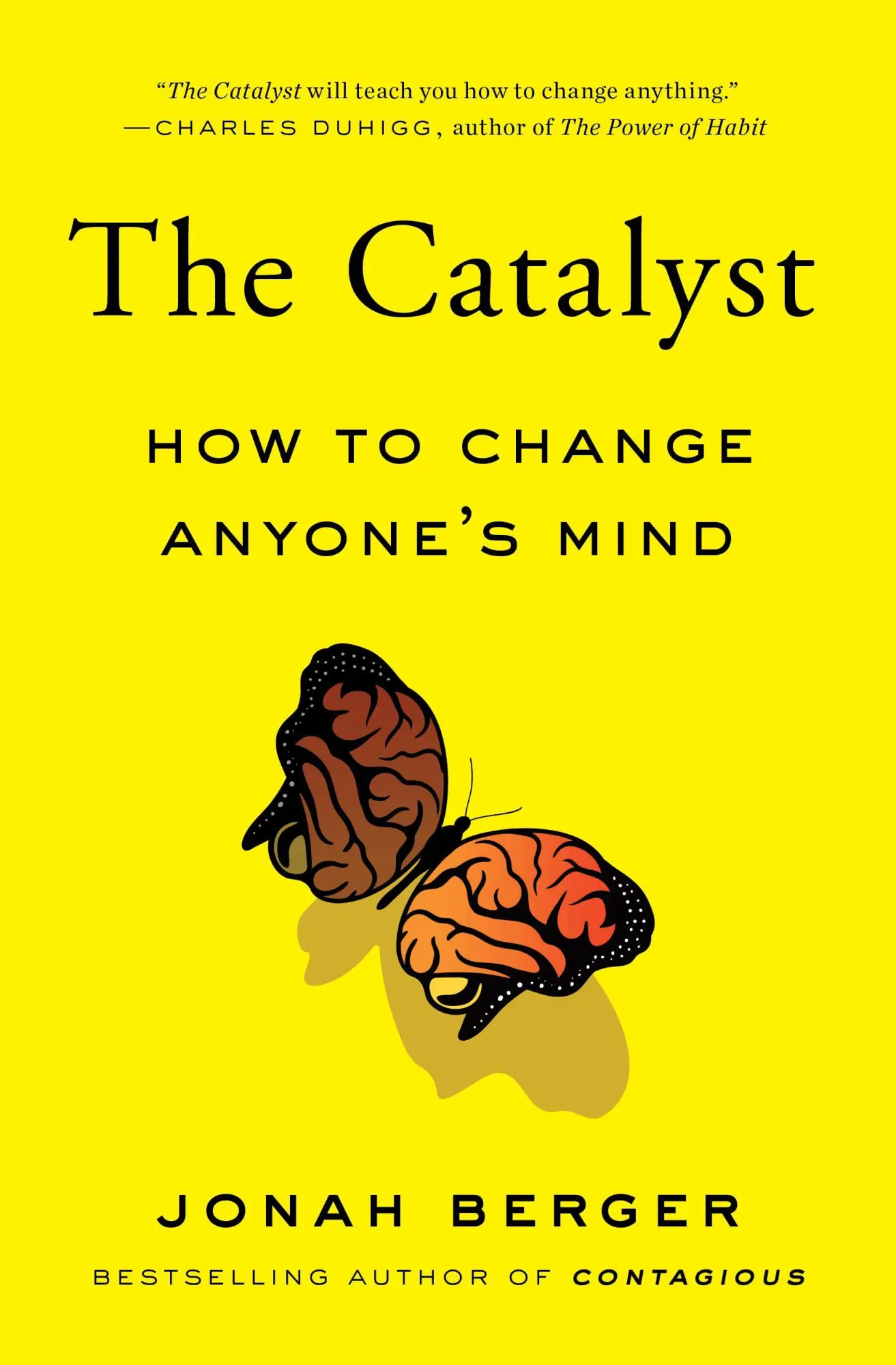 Cover: 9781982108649 | The Catalyst | How to Change Anyone's Mind | Jonah Berger | Buch
