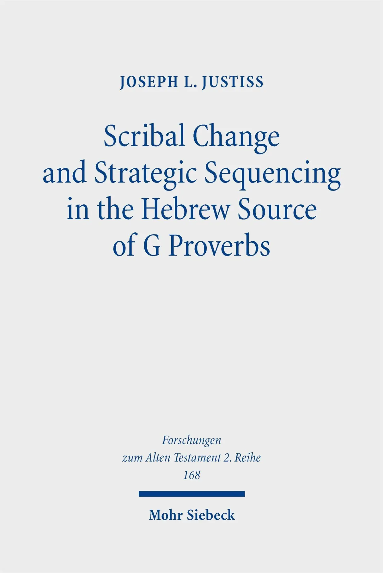Cover: 9783161648649 | Scribal Change and Strategic Sequencing in the Hebrew Source of G...