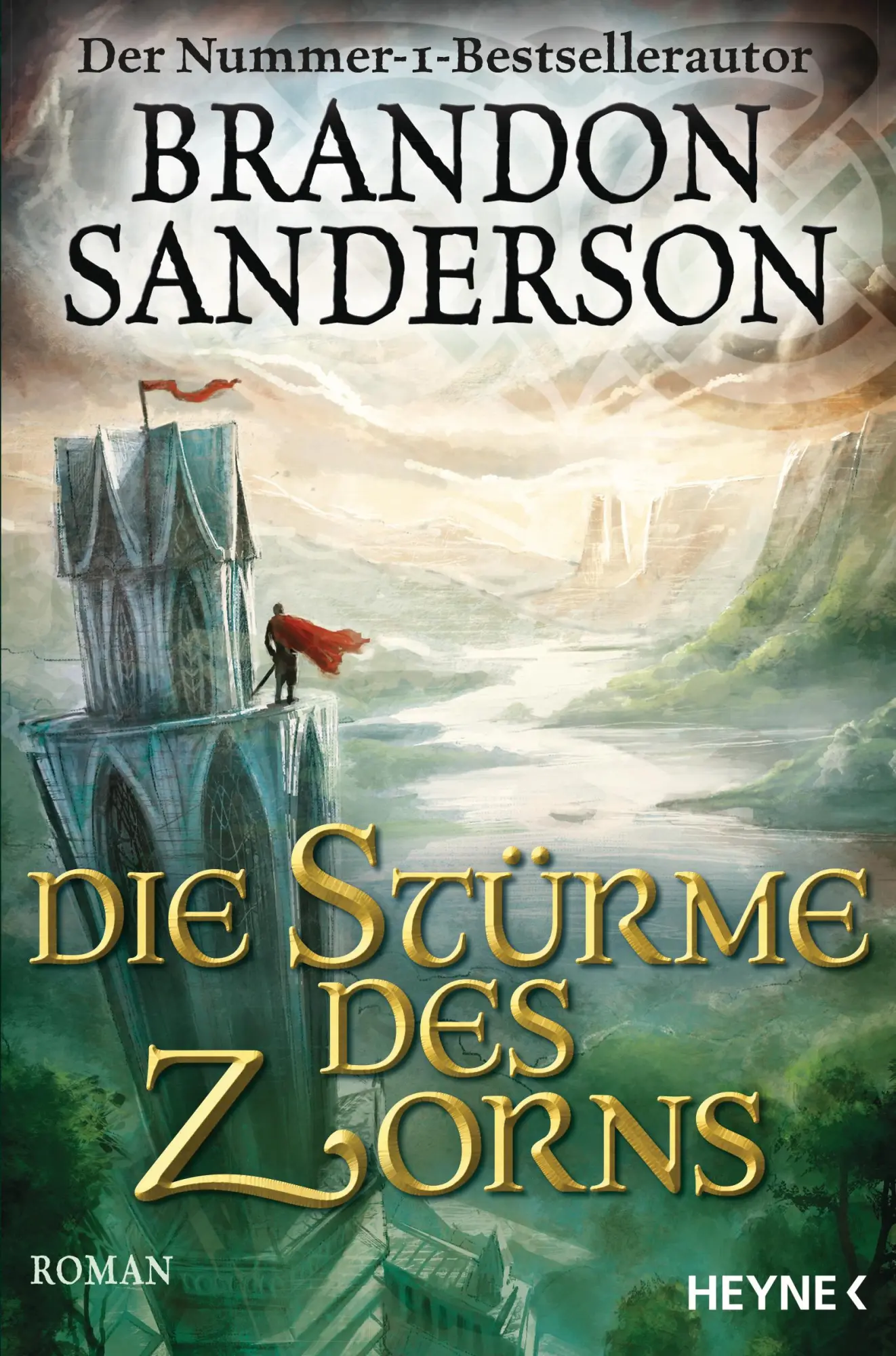 Cover: 9783453318649 | Die Stürme des Zorns | Brandon Sanderson | Taschenbuch | 800 S. | 2017