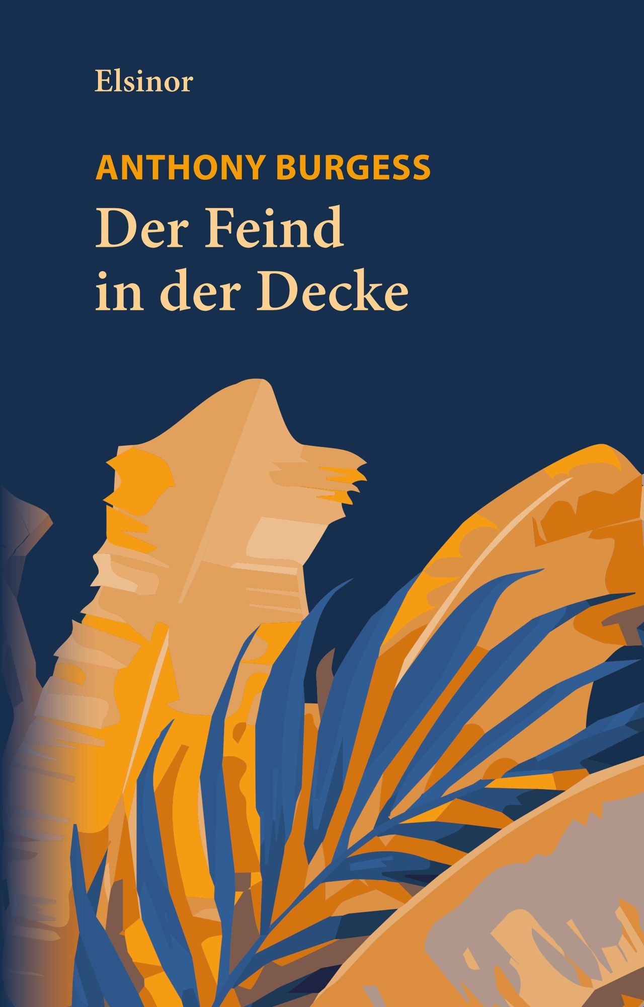 Cover: 9783942788649 | Der Feind in der Decke | Roman | Anthony Burgess | Buch | 220 S.