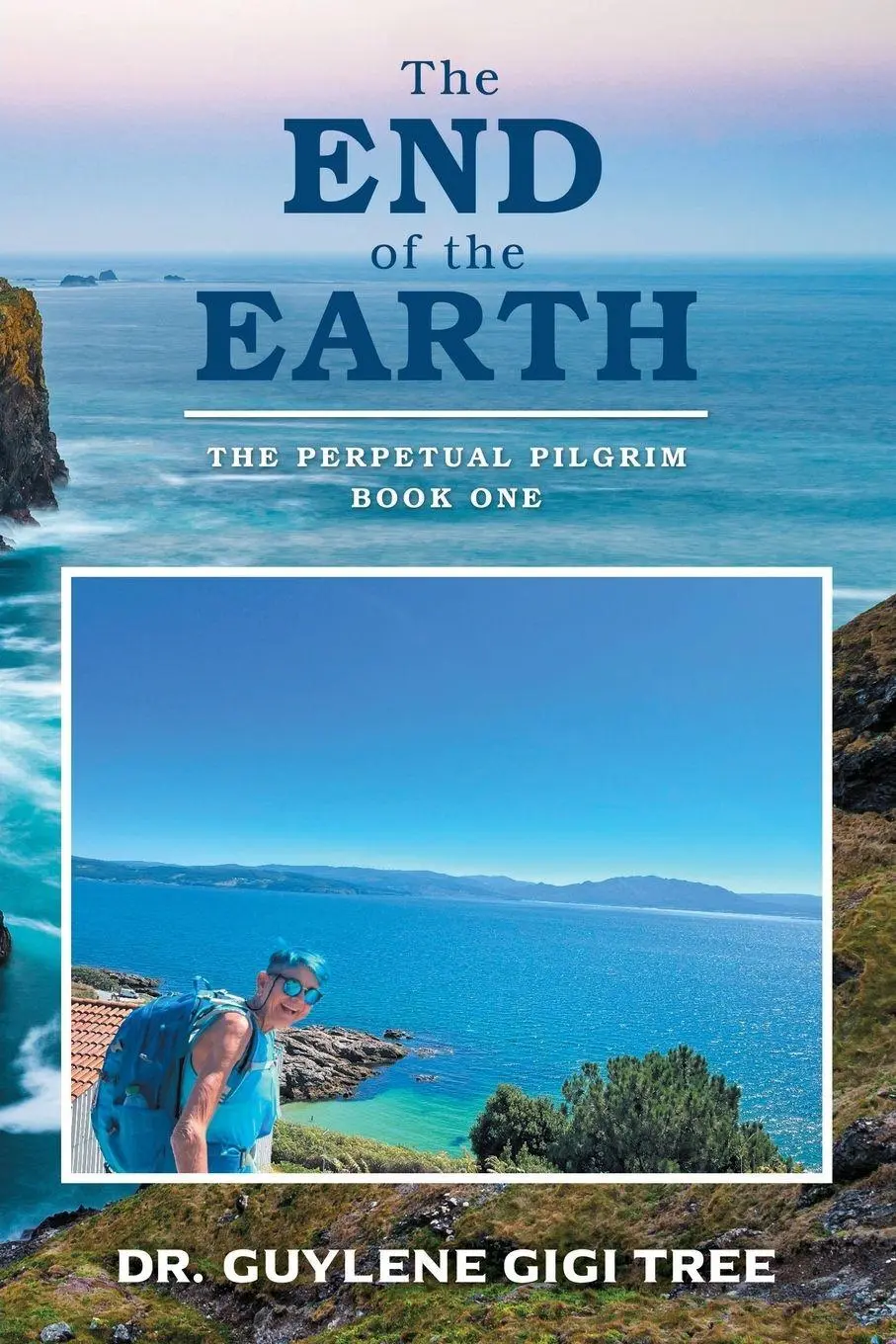 Cover: 9798891008649 | The End of the Earth | The Perpetual Pilgrim Book One | Tree | Buch