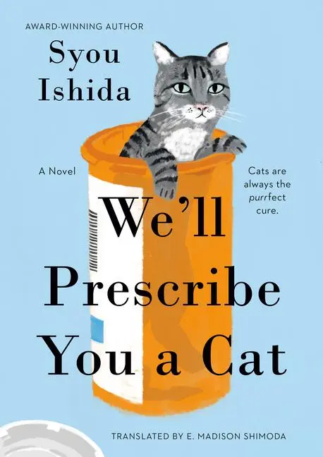 Cover: 9780593818749 | We'll Prescribe You a Cat | Syou Ishida | Buch | Englisch | 2024