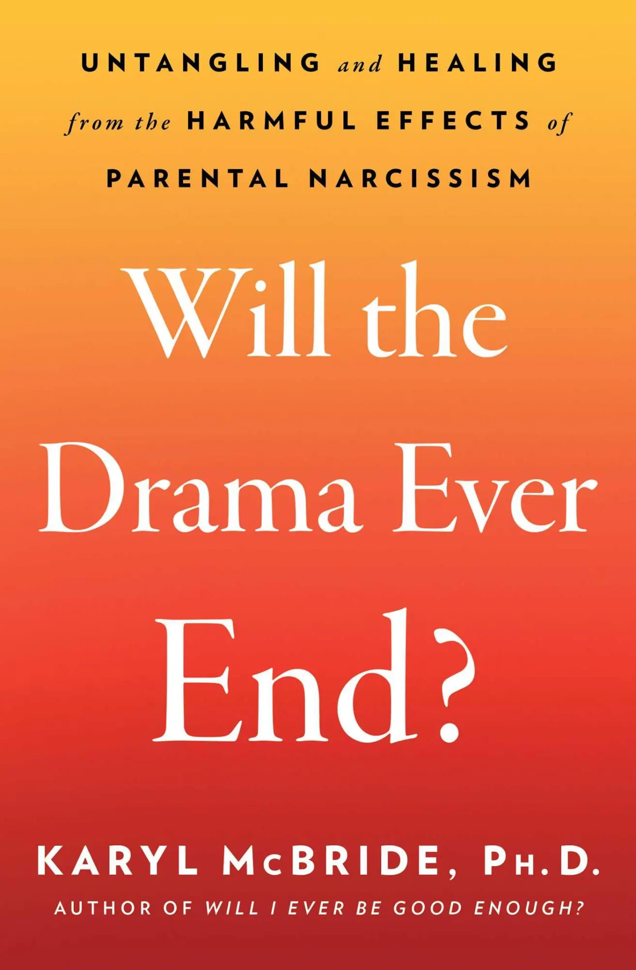 Cover: 9781982198749 | Will the Drama Ever End? | Karyl Mcbride | Taschenbuch | Englisch