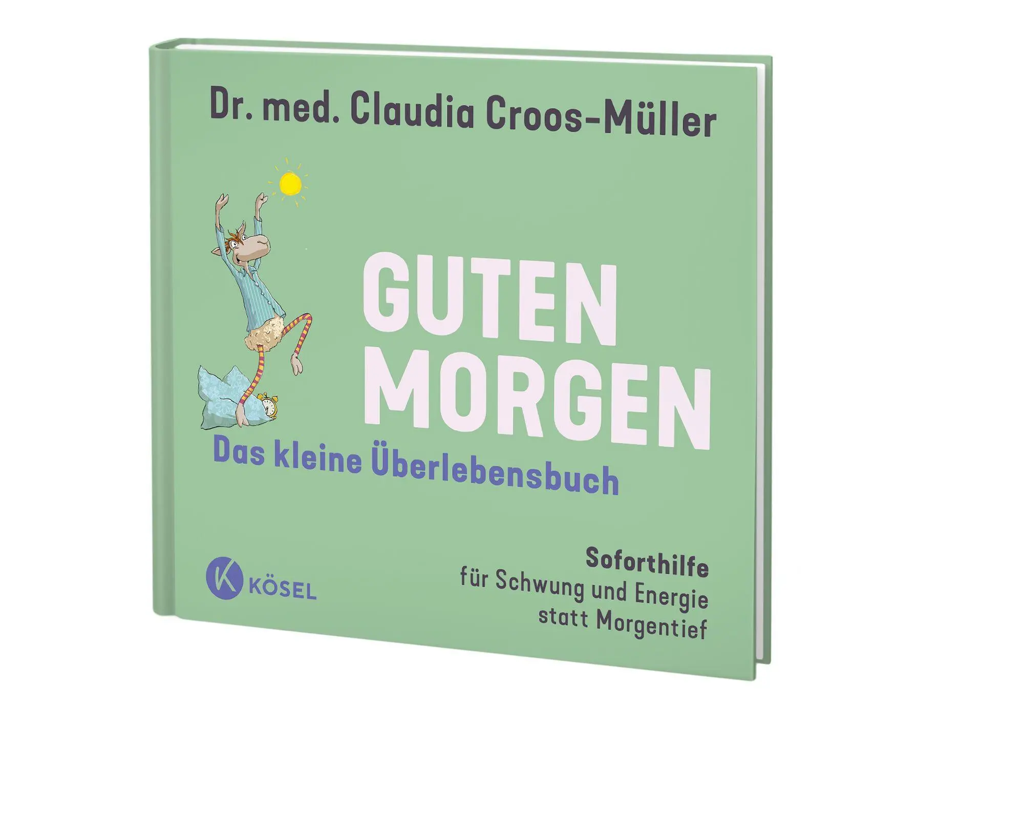 Bild: 9783466348749 | Guten Morgen - Das kleine Überlebensbuch | Claudia Croos-Müller | Buch