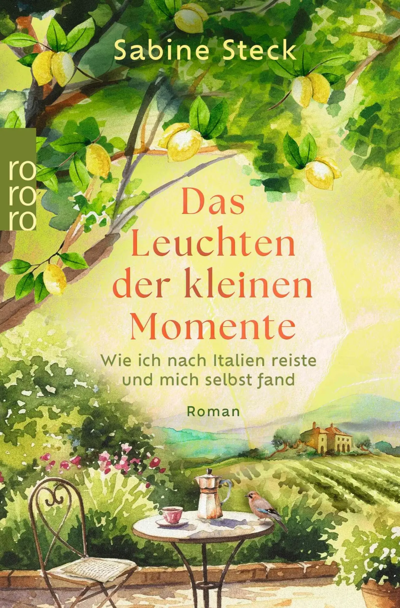 Cover: 9783499018749 | Das Leuchten der kleinen Momente | Sabine Steck | Taschenbuch | 288 S.