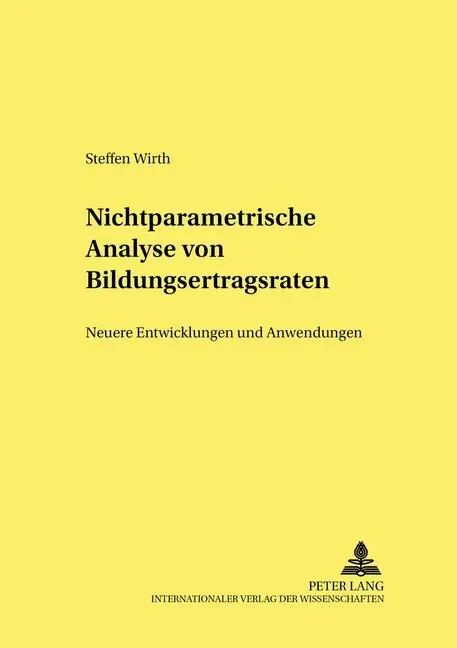 Cover: 9783631508749 | Nichtparametrische Analyse von Bildungsertragsraten | Steffen Wirth