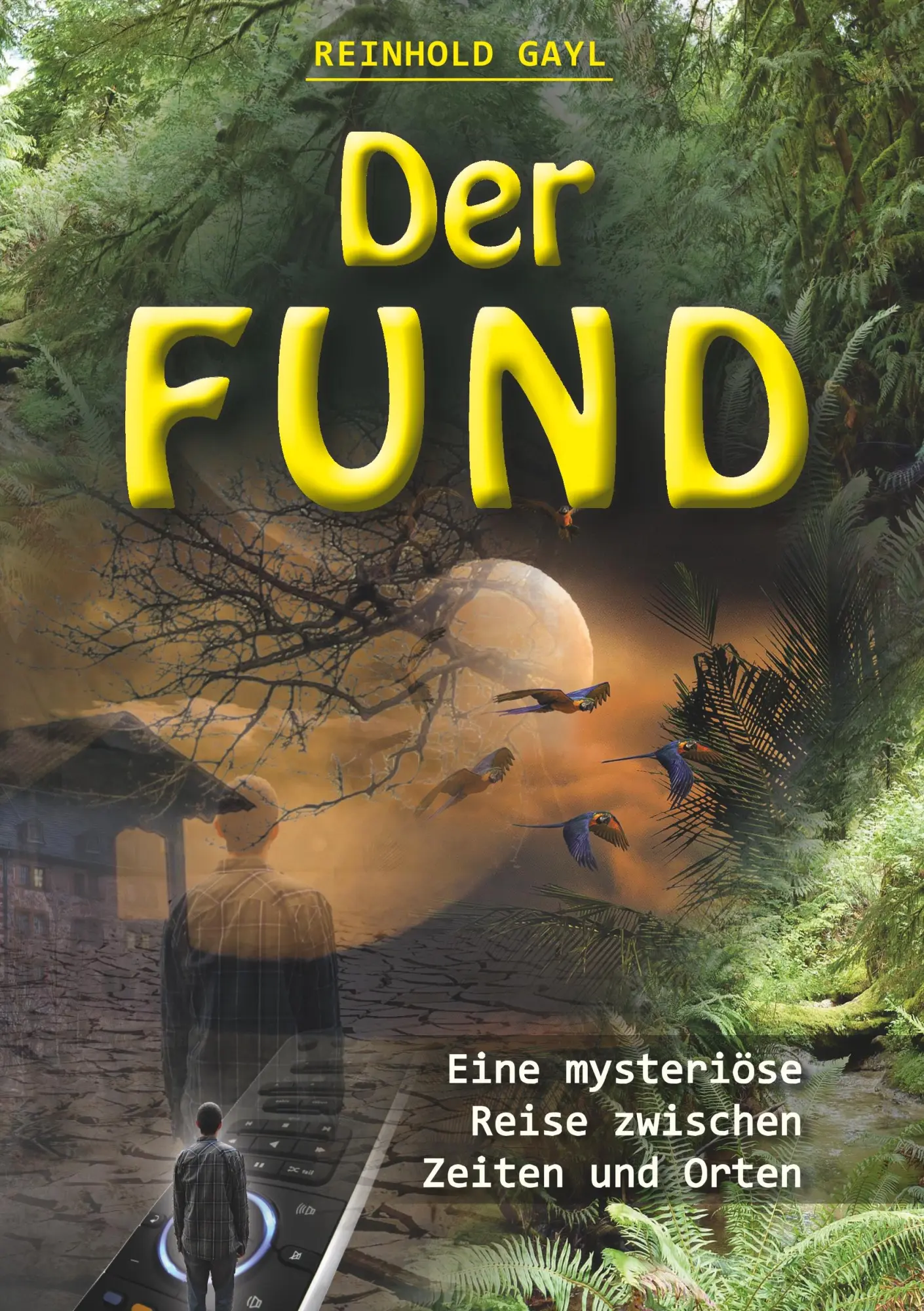 Cover: 9783732278749 | Der Fund | Eine mysteriöse Reise zwischen Zeiten und Orten | Gayl
