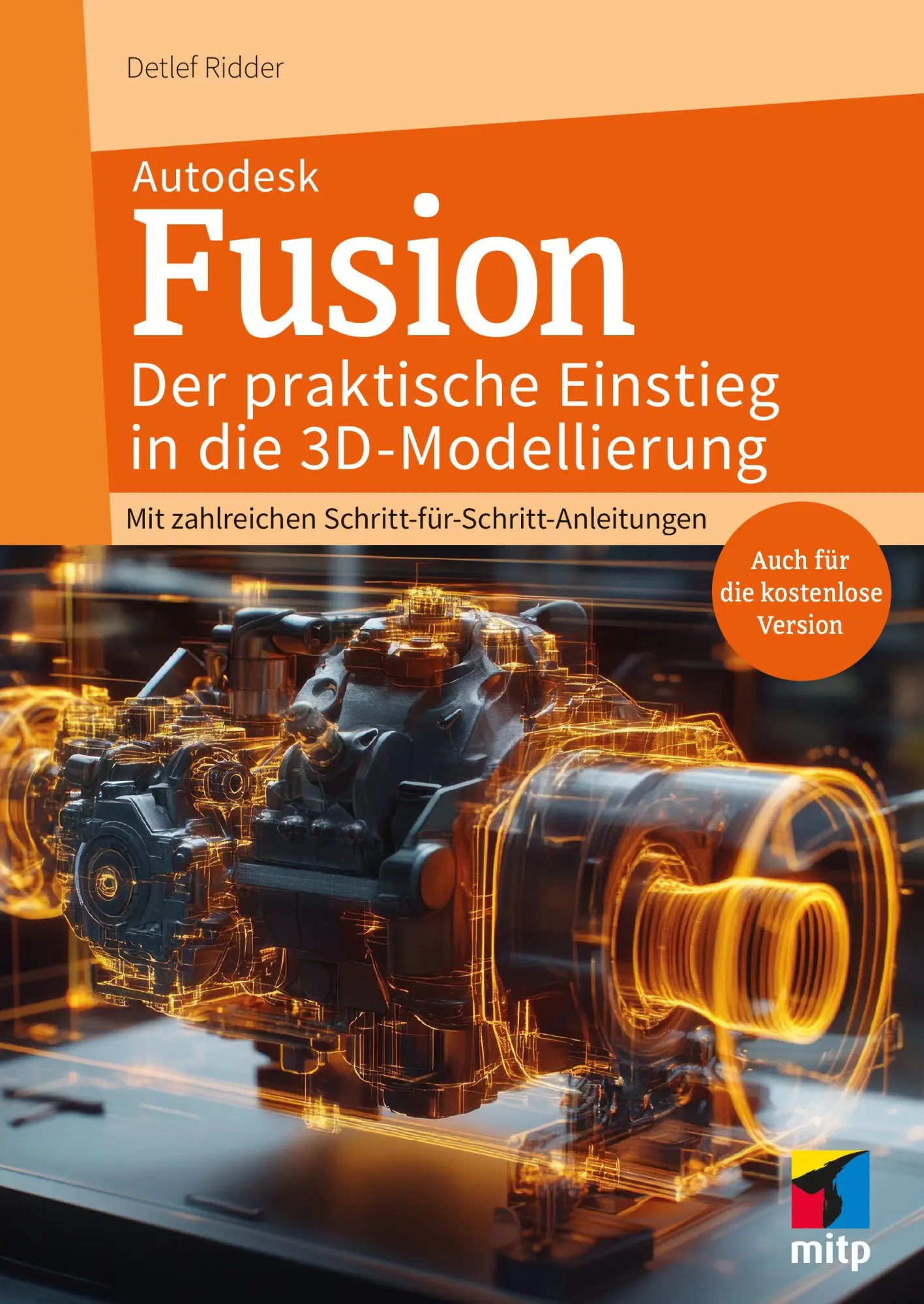Cover: 9783747508749 | Autodesk Fusion - Der praktische Einstieg in die 3D-Modellierung