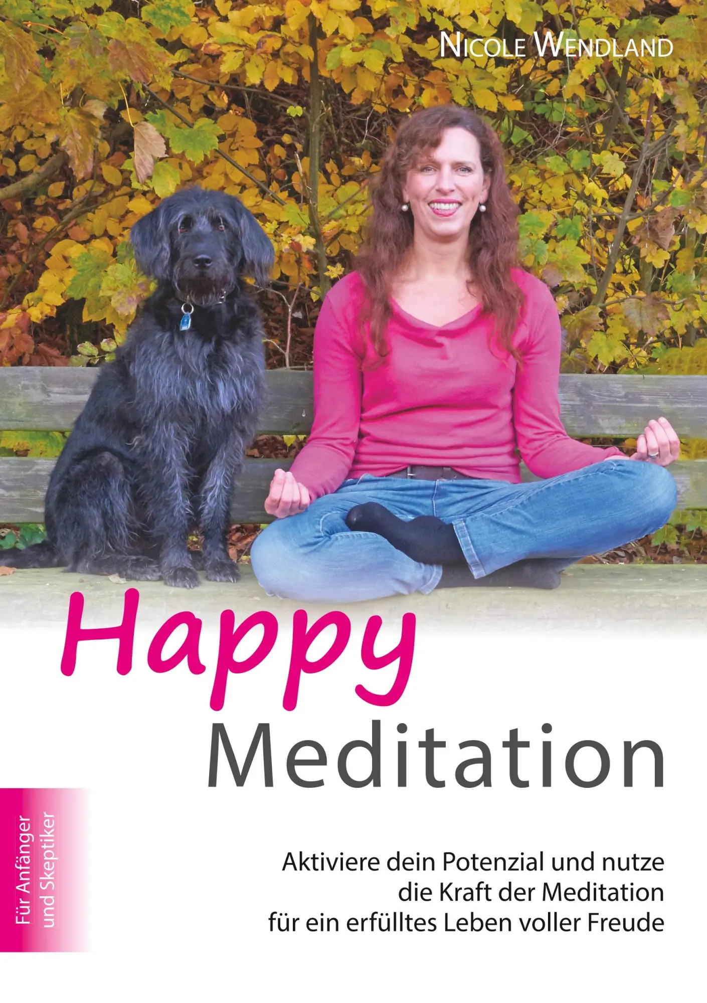 Cover: 9783748118749 | Happy Meditation | Nicole Wendland | Taschenbuch | Paperback | 144 S.