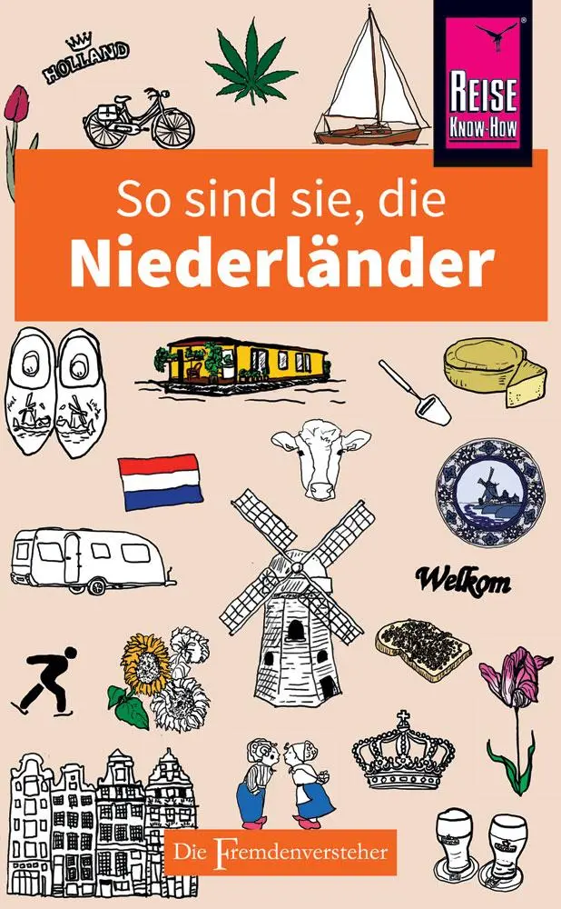 Cover: 9783831728749 | So sind sie, die Niederländer | Rodney Bolt | Taschenbuch | 108 S.