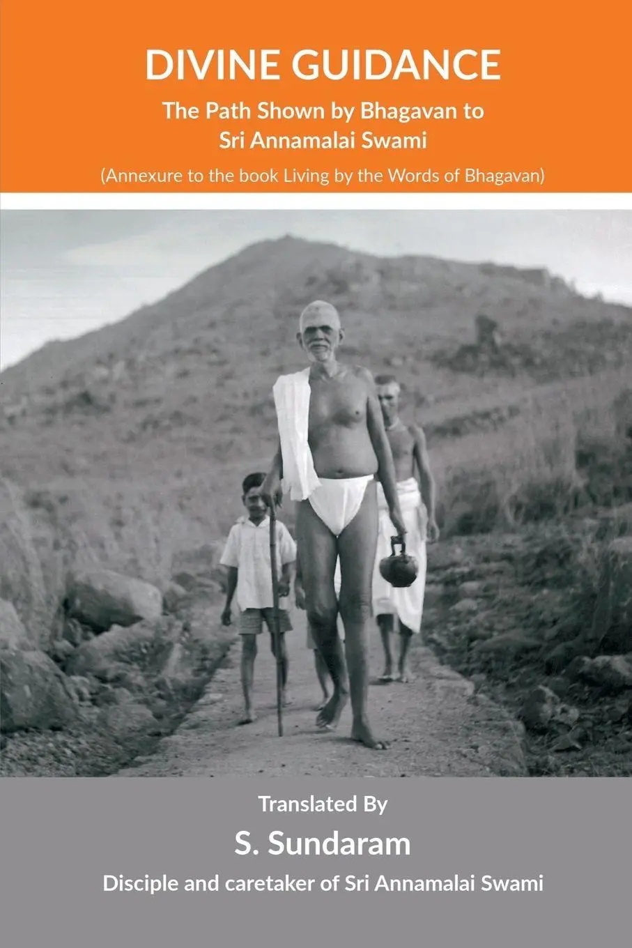 Cover: 9798896738749 | Divine Guidance | The Path Shown by Bhagavan to Sri Annamalai Swami
