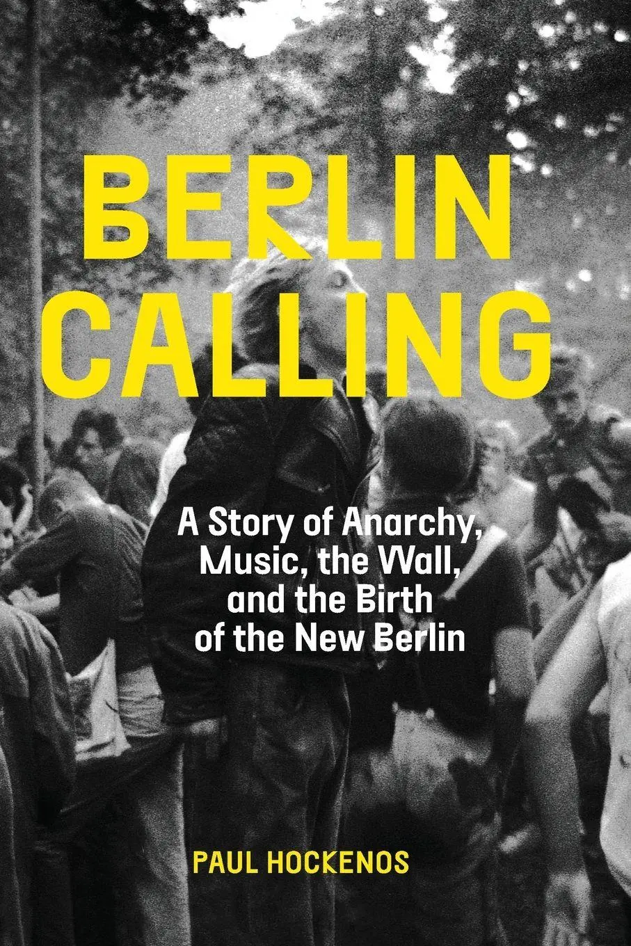 Cover: 9781620978849 | Berlin Calling | Paul Hockenos | Taschenbuch | Englisch | 2023