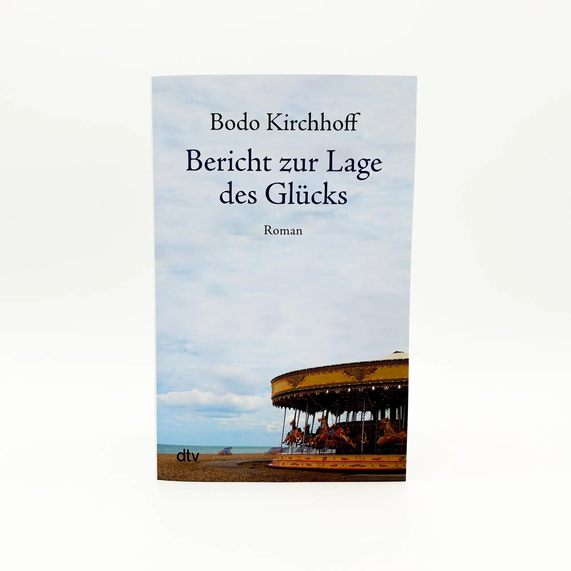 Bild: 9783423148849 | Bericht zur Lage des Glücks | Bodo Kirchhoff | Taschenbuch | 608 S.