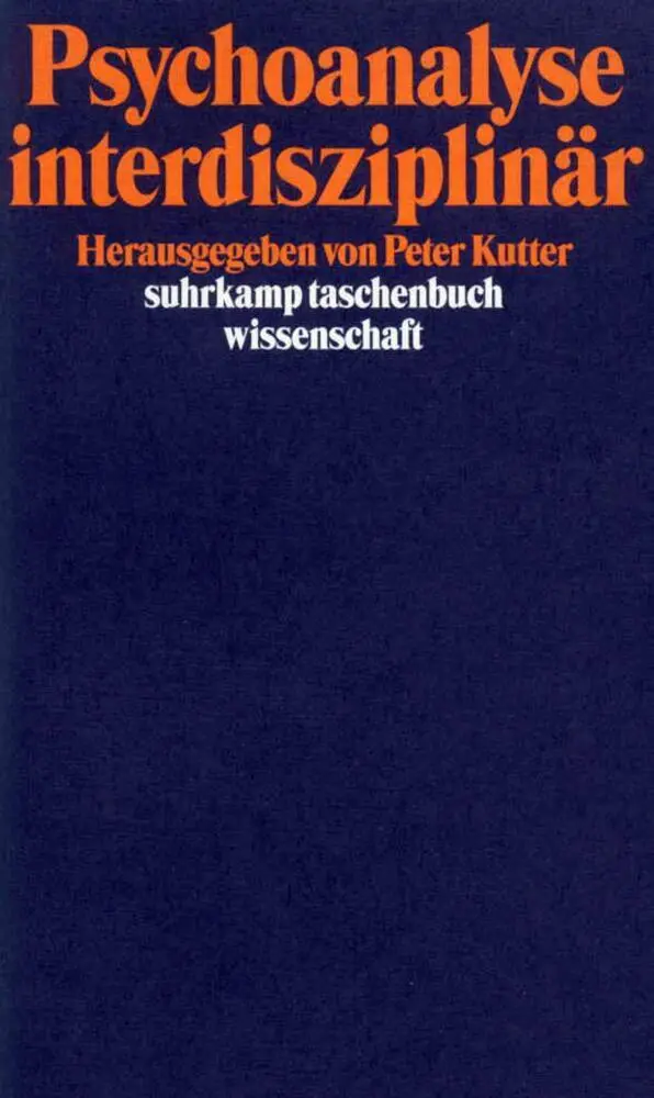Cover: 9783518288849 | Psychoanalyse interdisziplinär | Taschenbuch | 221 S. | Deutsch | 1997