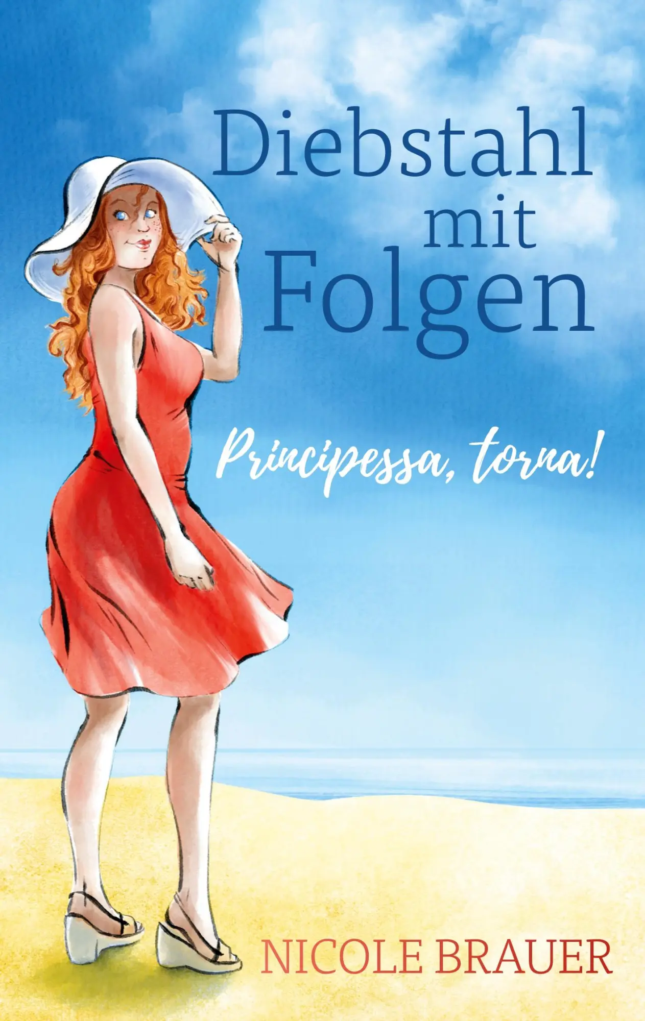 Cover: 9783756268849 | Diebstahl mit Folgen | Principessa, torna! | Nicole Brauer | Buch