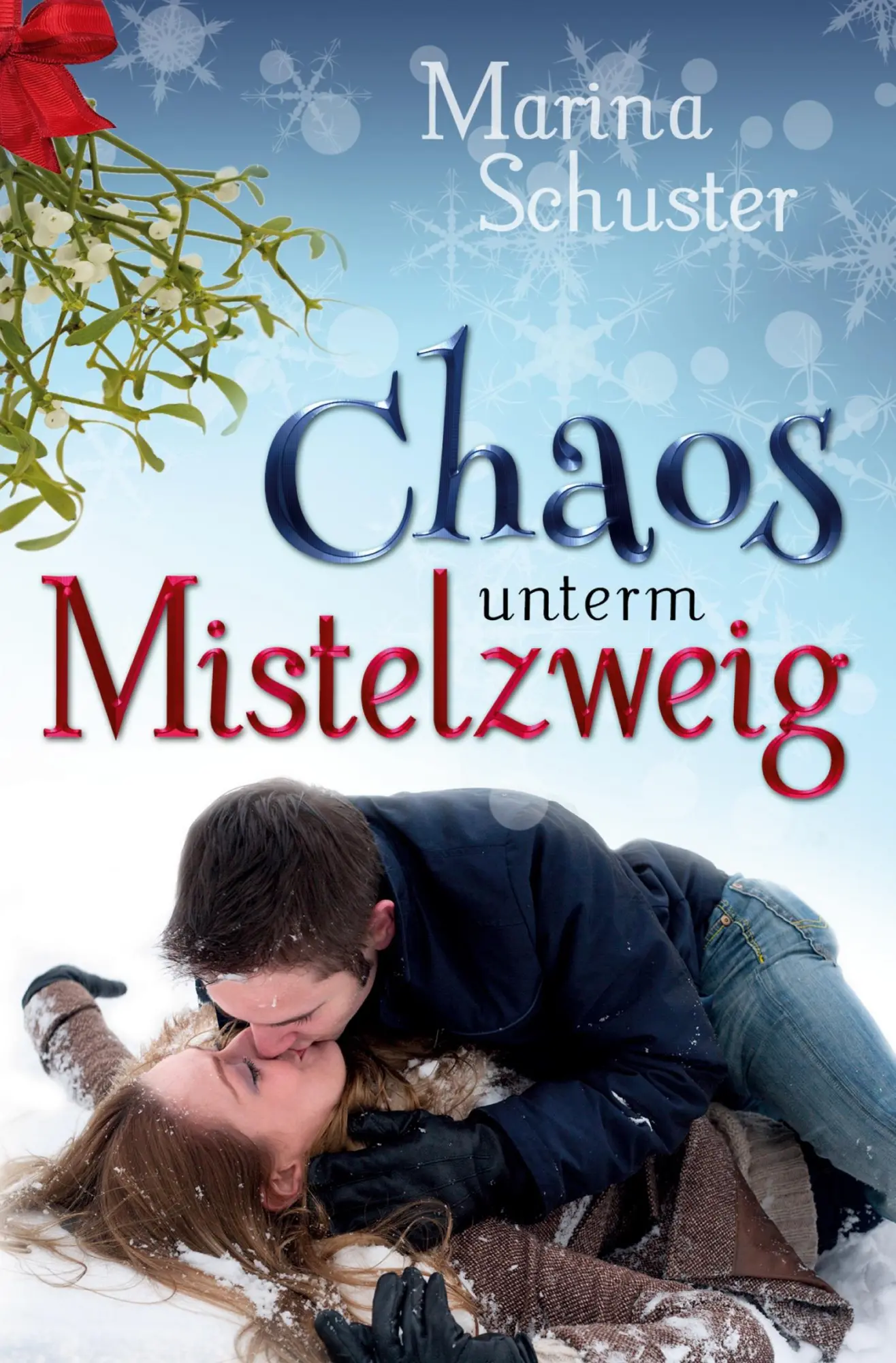 Cover: 9783757938949 | Chaos unterm Mistelzweig | Marina Schuster | Taschenbuch | 288 S.